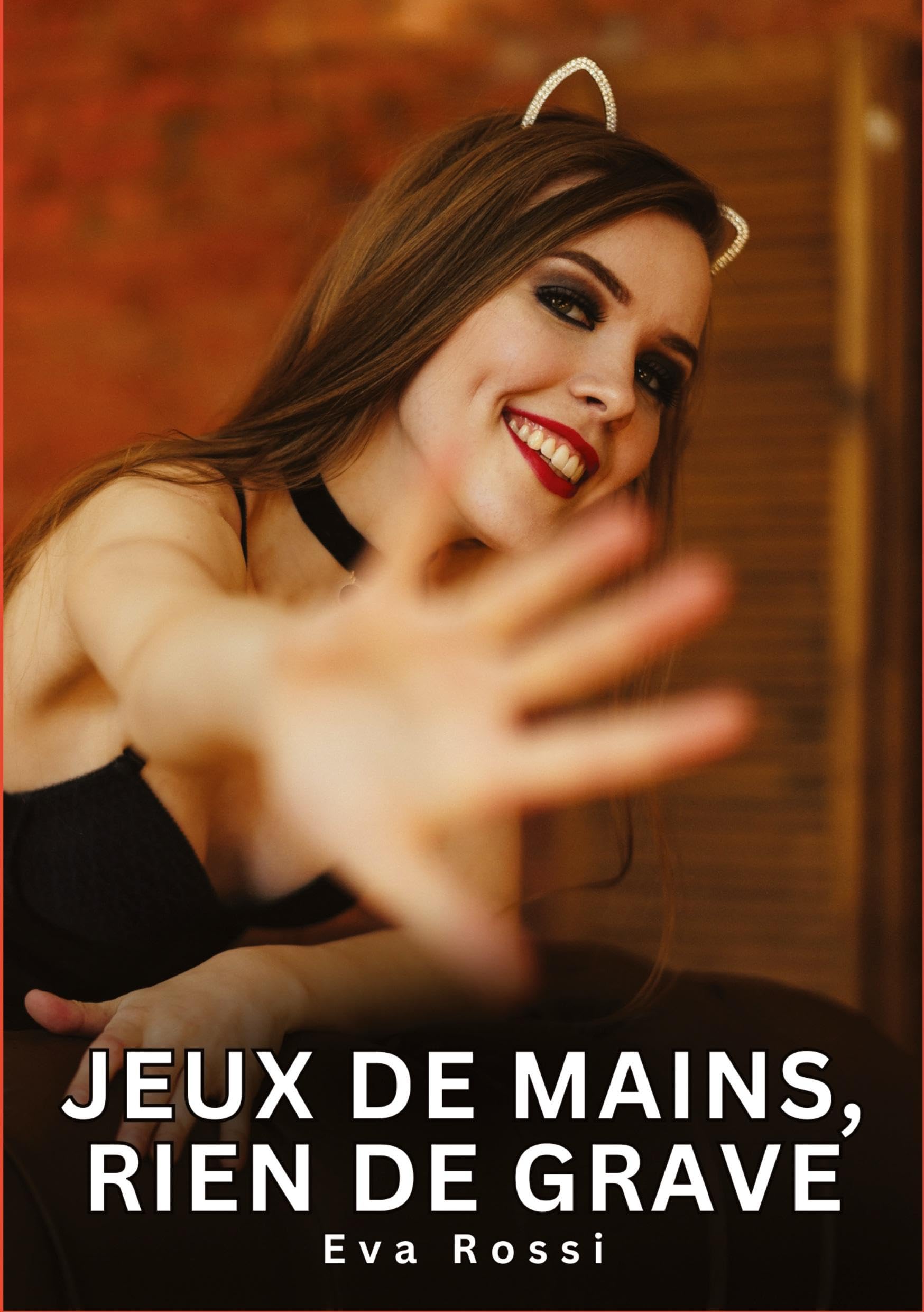 Jeux de mains, rien de grave: Histoires Erotiques de Sexe Explicite Hard pour Adultes - Contes Interdites et Taboues (Collection de Nouvelles ... et Récits Interdites d’Infidélité Sale) Essays & Short Stories