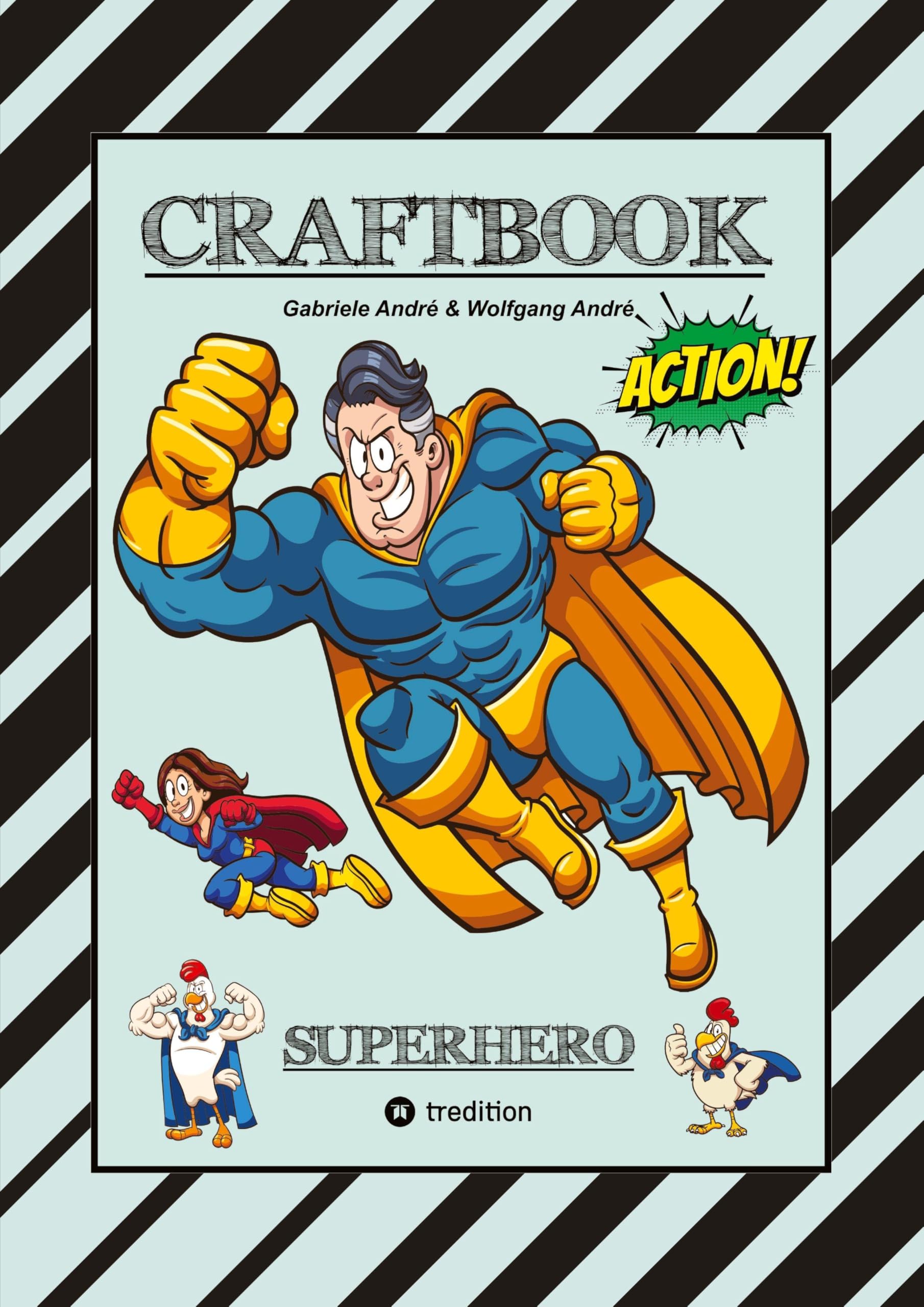 CRAFTBOOK - SUPERHELDEN - TOLLE MOTIVE - BASTELANLEITUNG SUPERHELDENKOSTÜM - KNIFFLIGE RÄTSEL - LUSTIGE AUFGABEN - IDEENFINDUNG - TIERE Lifestyle