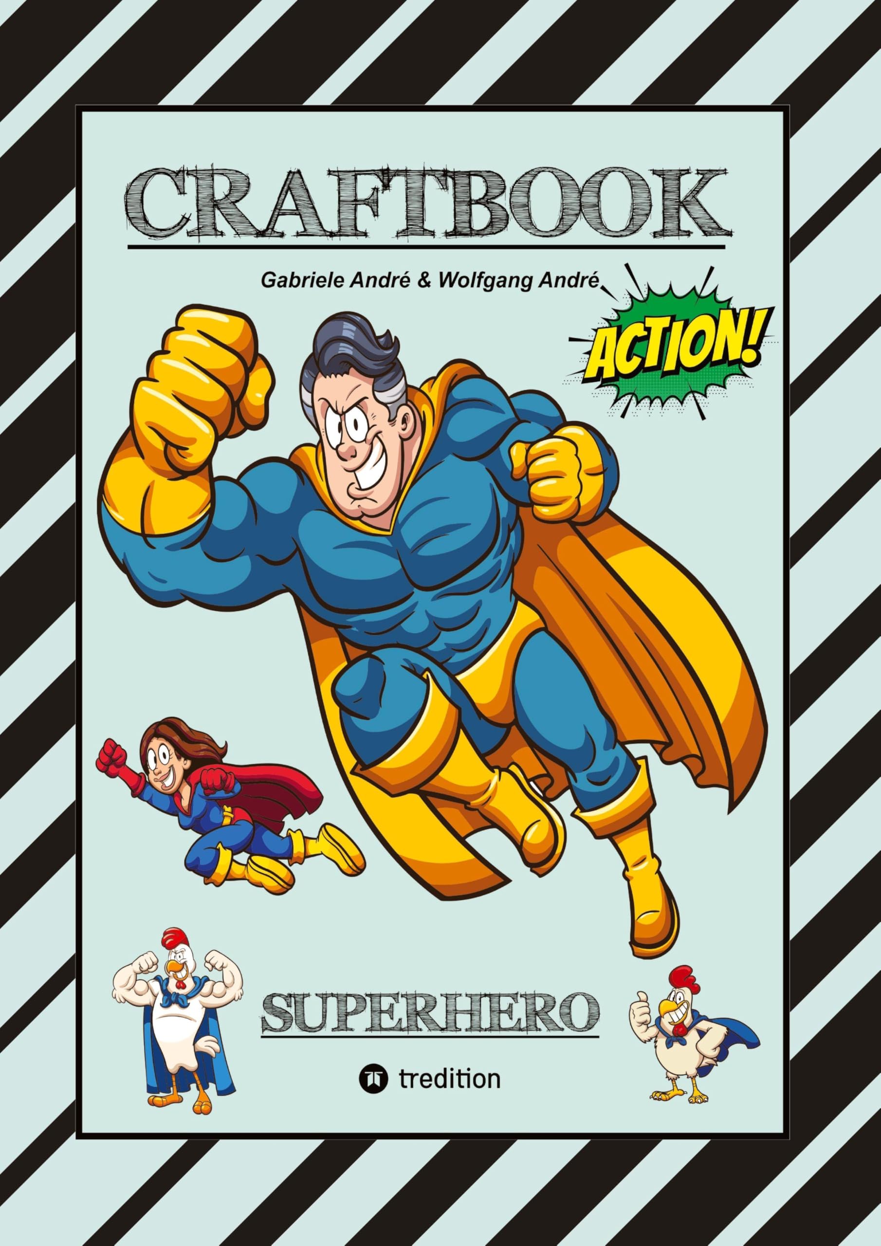 CRAFTBOOK - SUPERHELDEN - TOLLE MOTIVE - BASTELANLEITUNG SUPERHELDENKOSTÜM - KNIFFLIGE RÄTSEL - LUSTIGE AUFGABEN - IDEENFINDUNG - TIERE Lifestyle