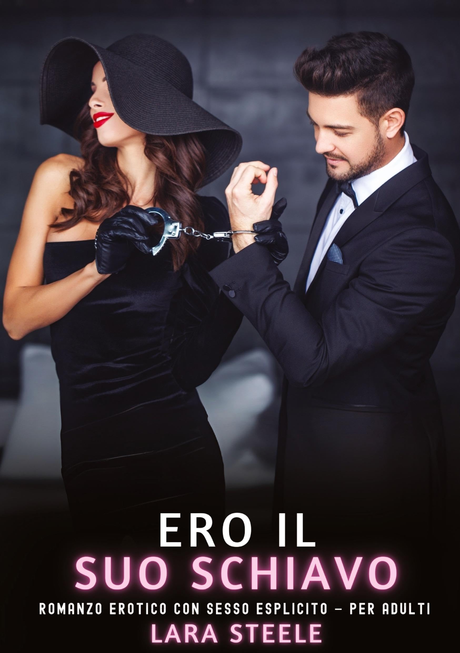 Ero il Suo Schiavo: Romanzo Erotico con Sesso Esplicito – per Adulti (Raccolta di Romanzi di Passione per Adulti e per Coppie. Trame Sexy e Hot. ... Storie Erotiche Hard con Scene Esplicite.) Essays & Short Stories