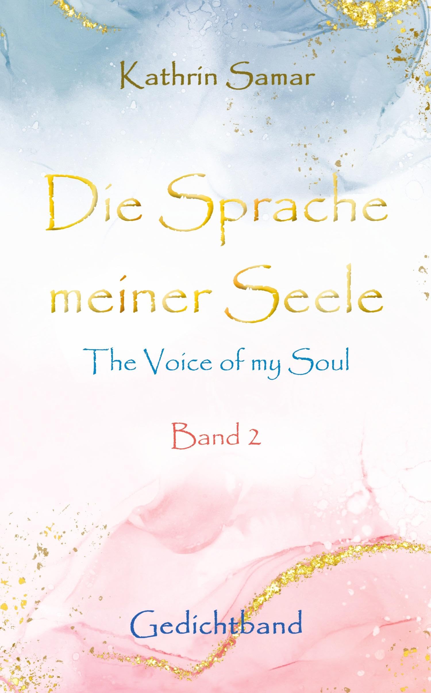 Die Sprache meiner Seele - The Voice of my Soul Contemporary literature