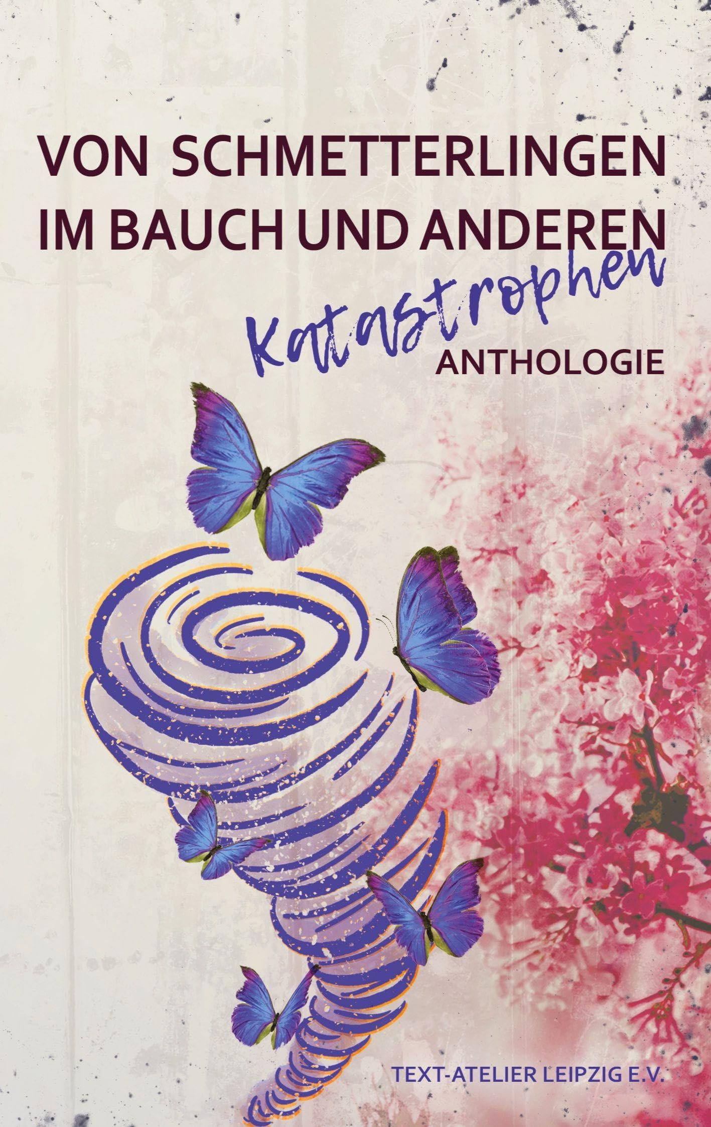 Von Schmetterlingen im Bauch und anderen Katastrophen Contemporary literature