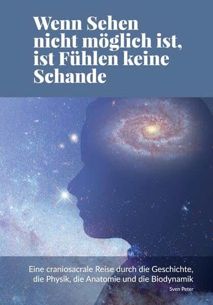 Wenn Sehen nicht möglich ist, ist Fühlen keine Schande Medicine