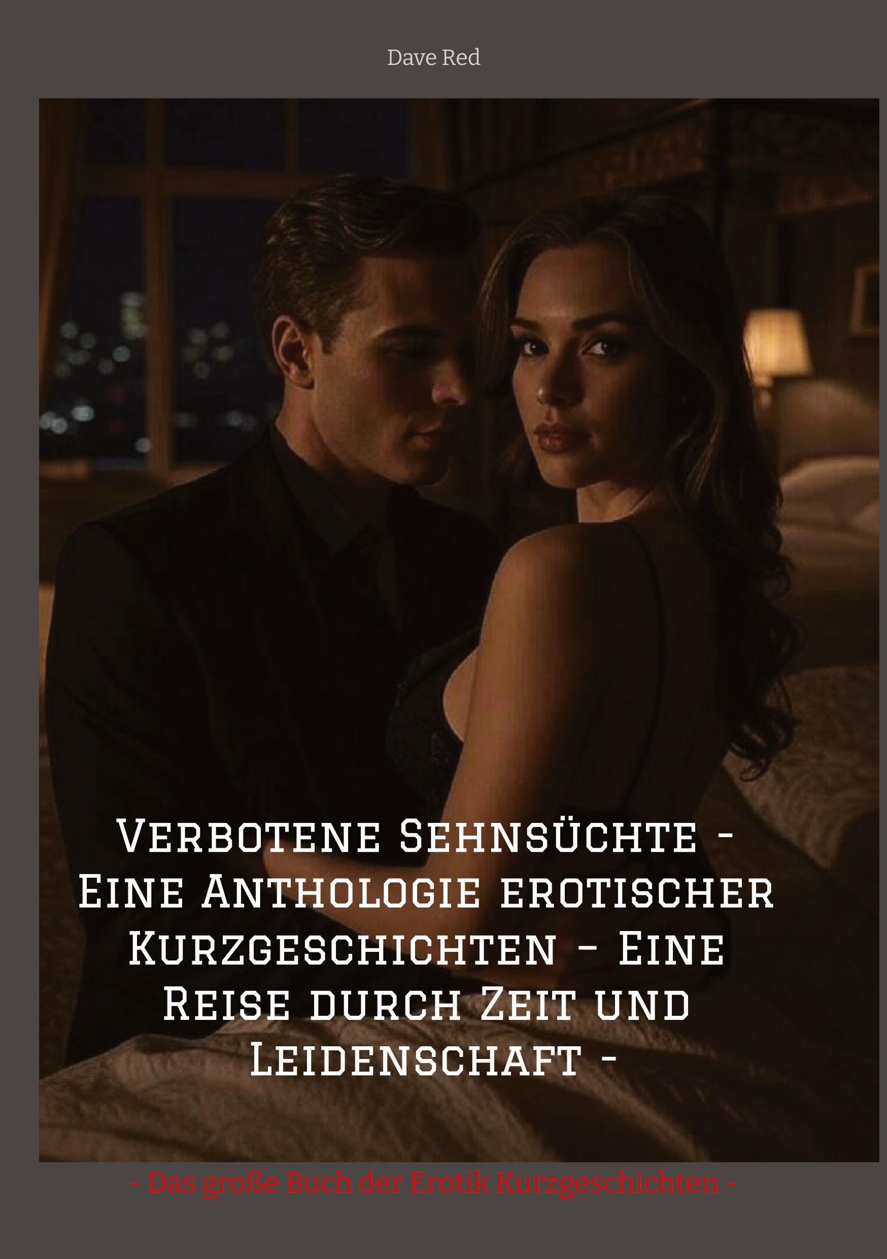 Verbotene Sehnsüchte - Eine Anthologie erotischer Kurzgeschichten - Eine Reise durch Zeit und Leidenschaft - Manga