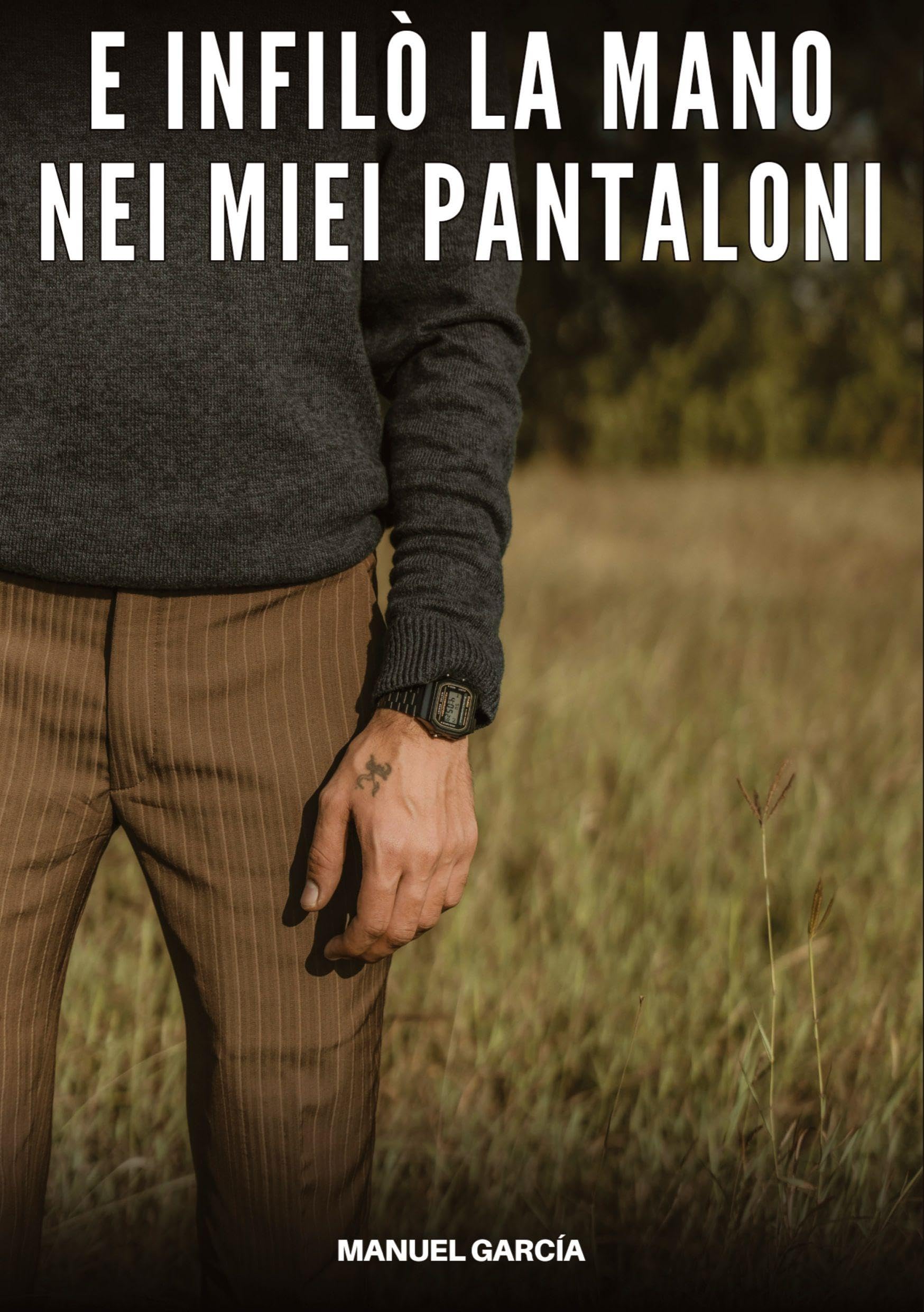 E infilò la Mano nei miei Pantaloni Law