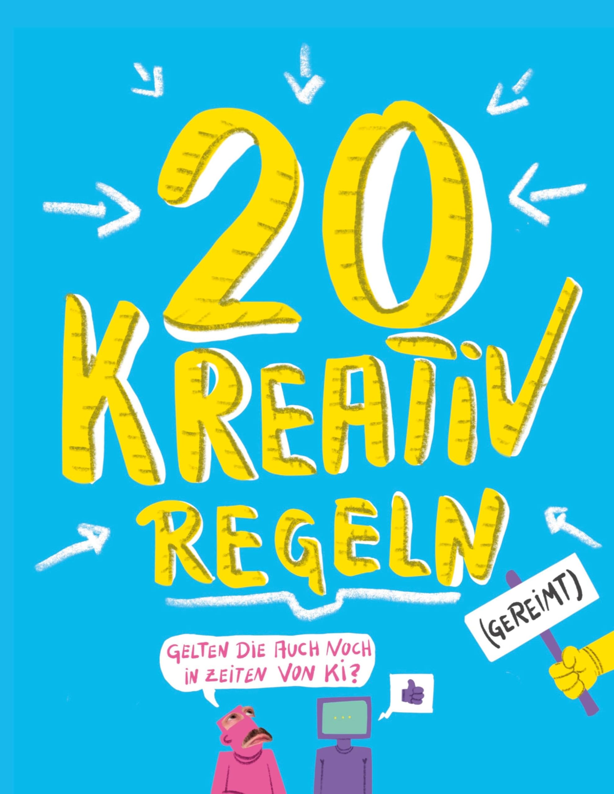 20 KREATIV-REGELN (gereimt) Law