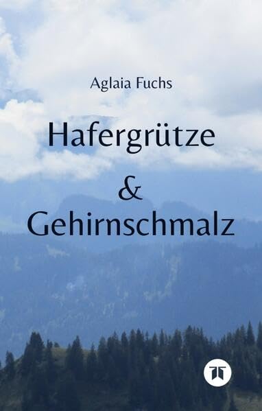 Hafergrütze & Gehirnschmalz Law