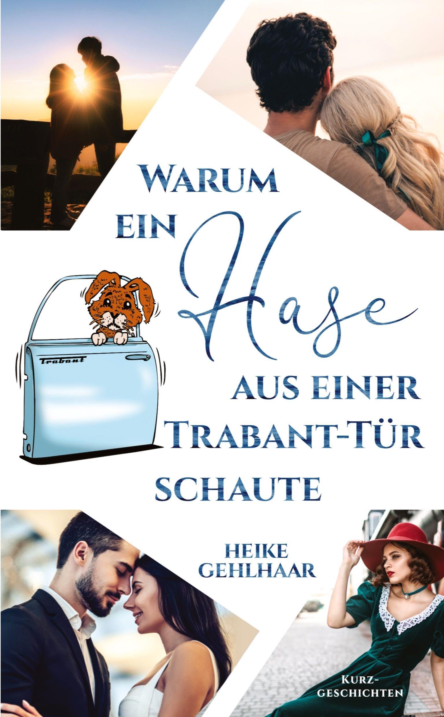 Warum ein Hase aus einer Trabant-Tür schaute Contemporary literature