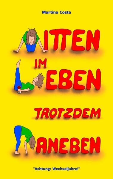 Mitten im Leben trotzdem daneben Humour & Satire
