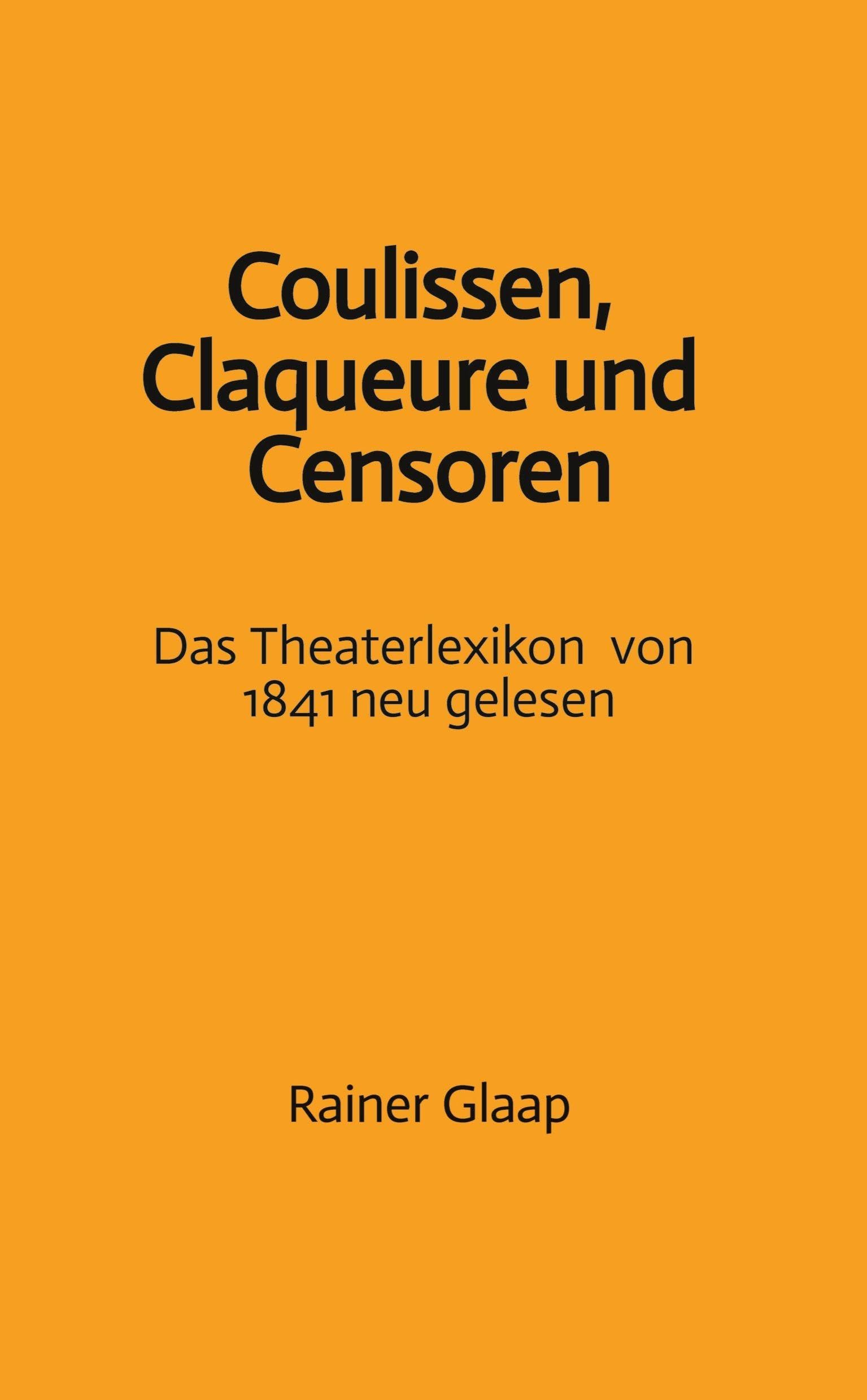 Coulissen, Claqueure und Censoren Books