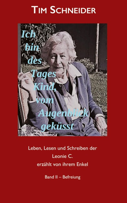 Ich bin des Tages Kind, vom Augenblick geküsst Essays & Short Stories