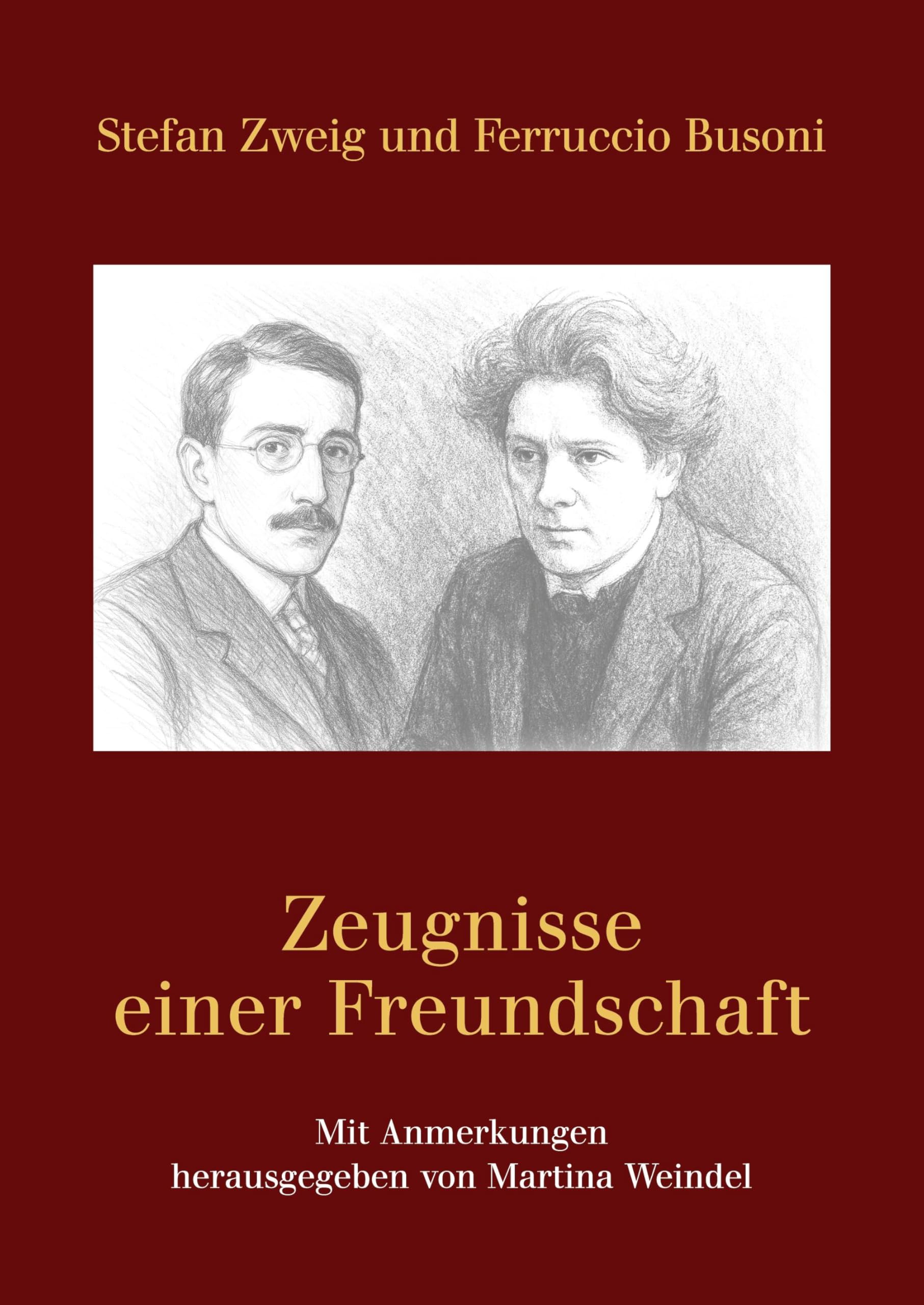 Stefan Zweig und Ferruccio Busoni - Zeugnisse einer Freundschaft Law