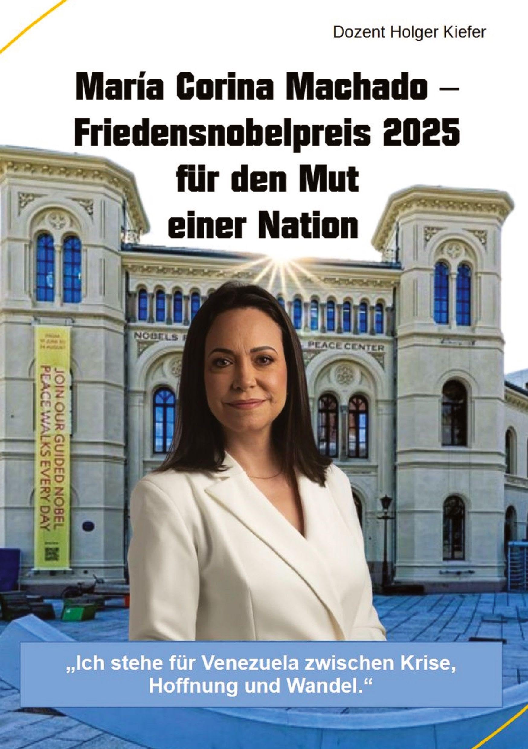 María Corina Machado - Friedensnobelpreis 2025 für den Mut einer Nation Personalities