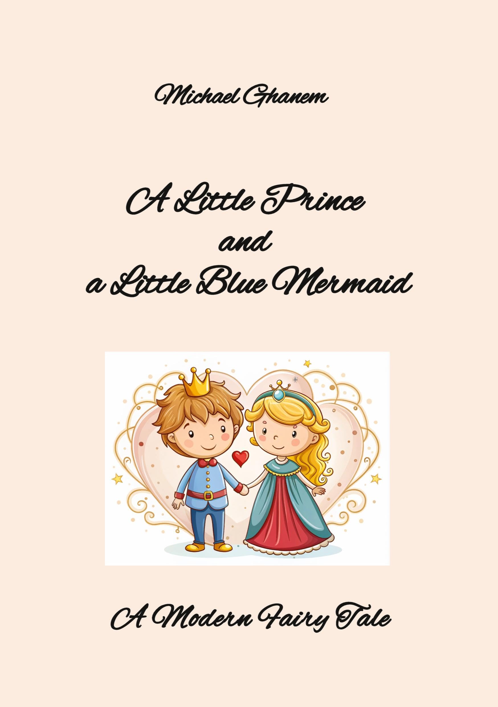 A Little Prince  and  a Little Blue Mermaid Fairy Tales & Legends