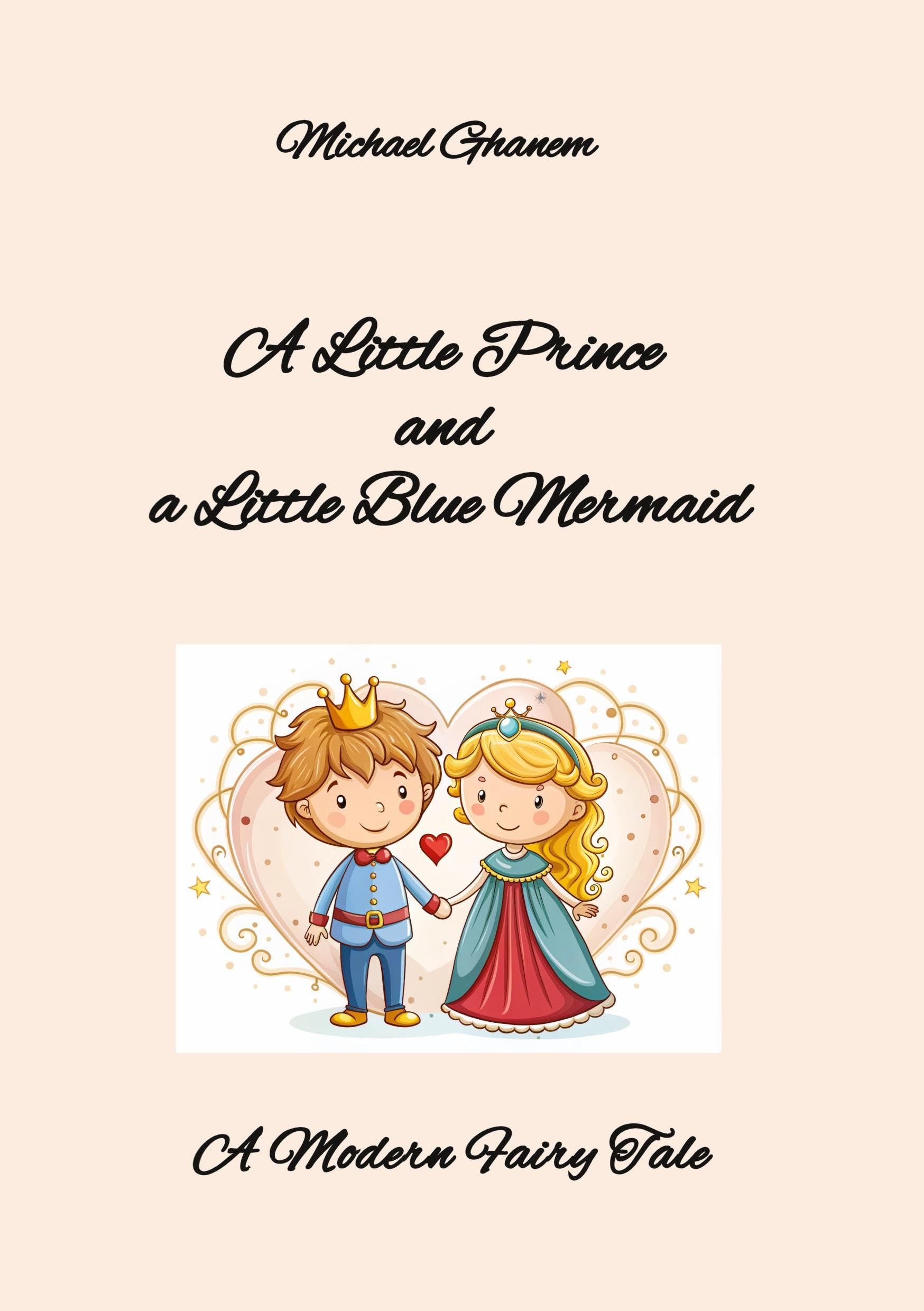 A Little Prince  and  a Little Blue Mermaid Fairy Tales & Legends