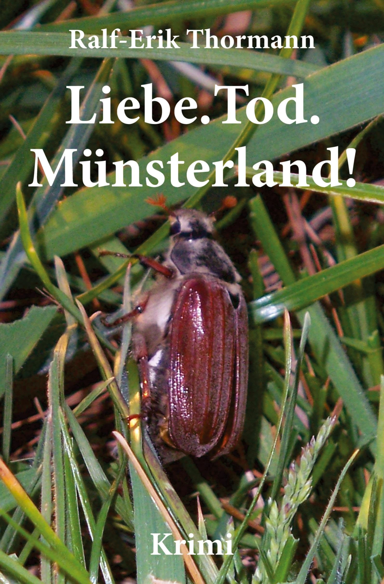 Liebe. Tod. Münsterland! Contemporary literature