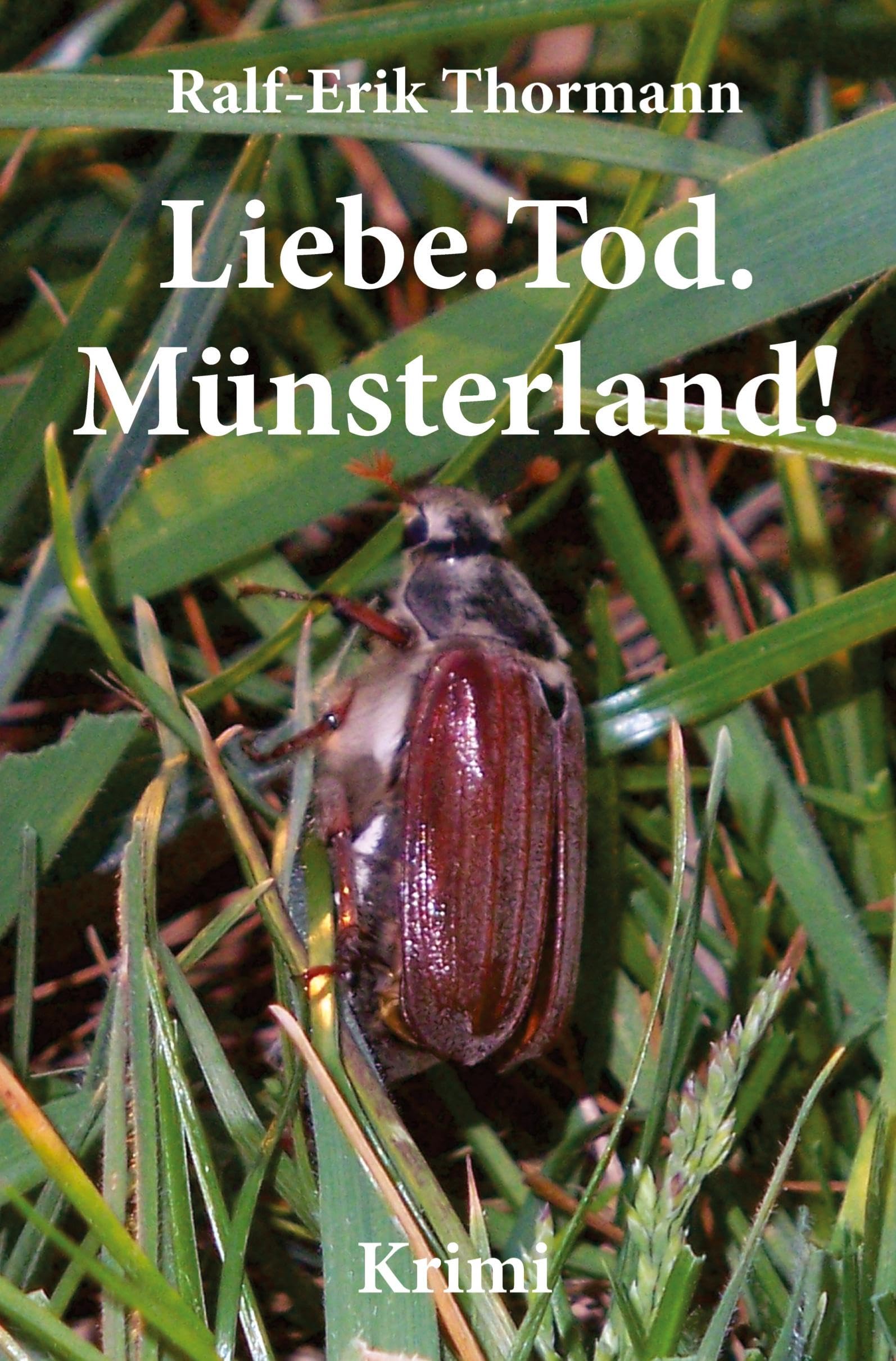 Liebe. Tod. Münsterland! Contemporary literature