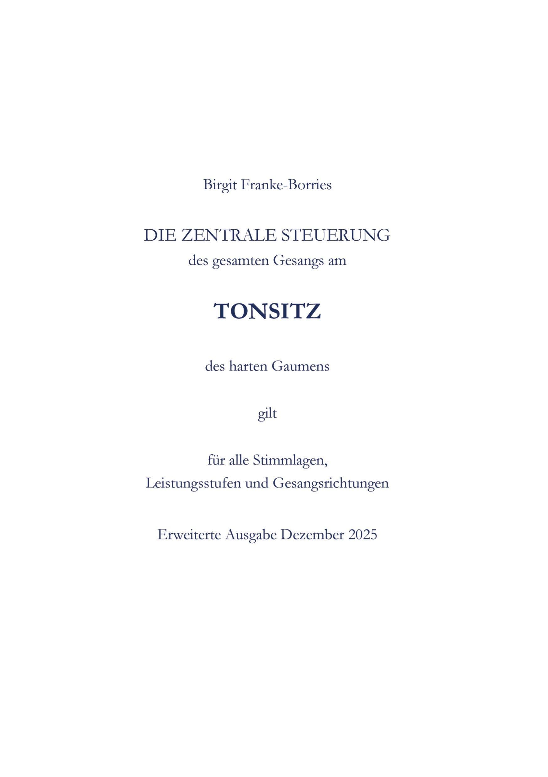 Die zentrale Steuerung des gesamten Gesangs am Tonsitz des harten Gaumens Arts & Music