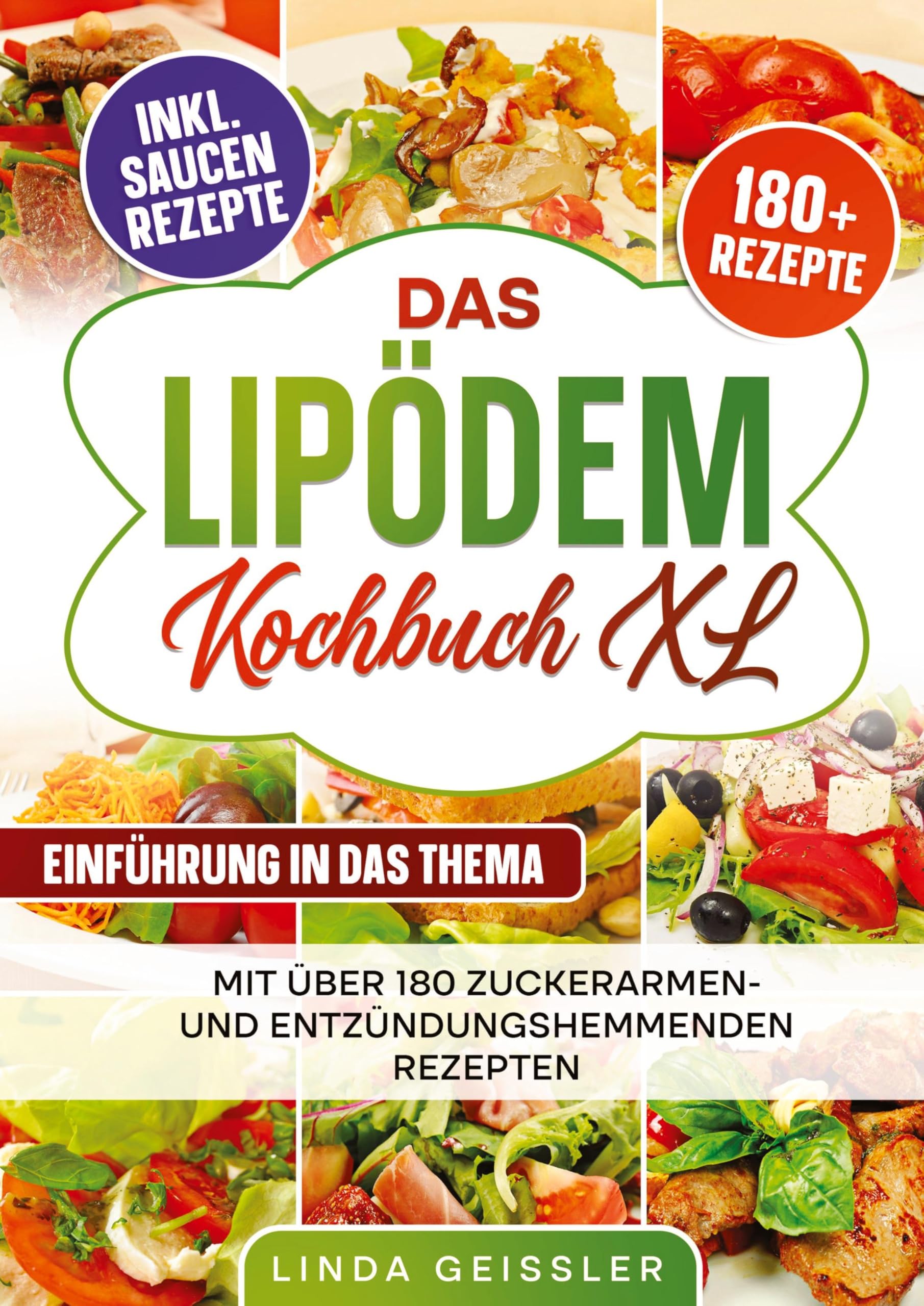 Das Lipödem Kochbuch XL Leisure, Home & Garden