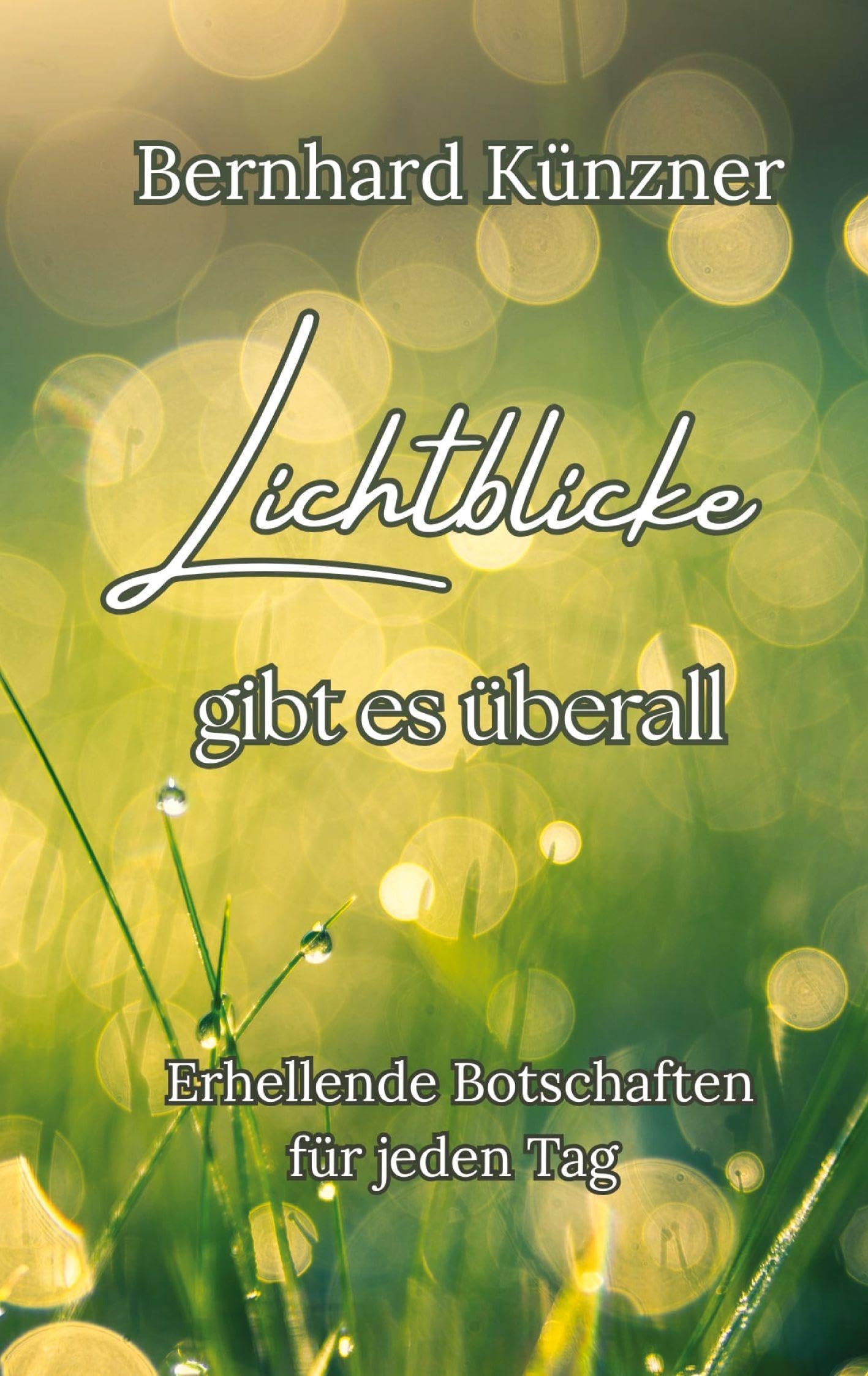 Lichtblicke gibt es überall Philosophy