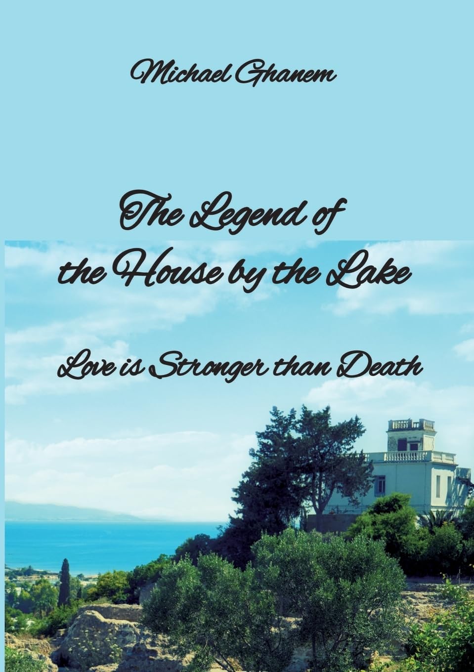The legend  of the House  by the Lake Fairy Tales & Legends