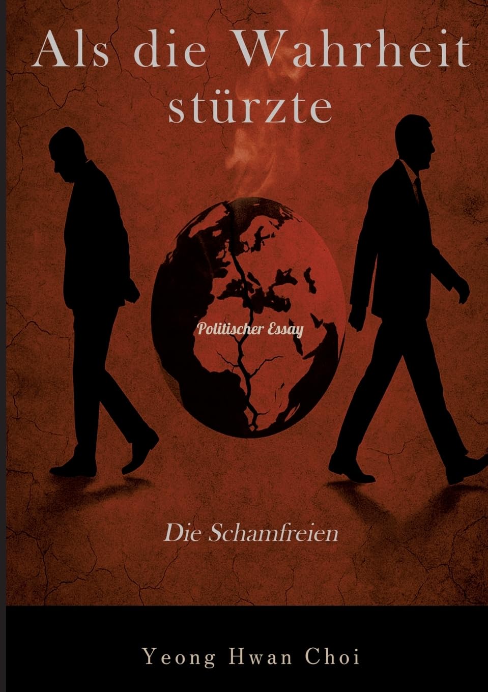 Als die Wahrheit stürzte: Die Schamfreien Law