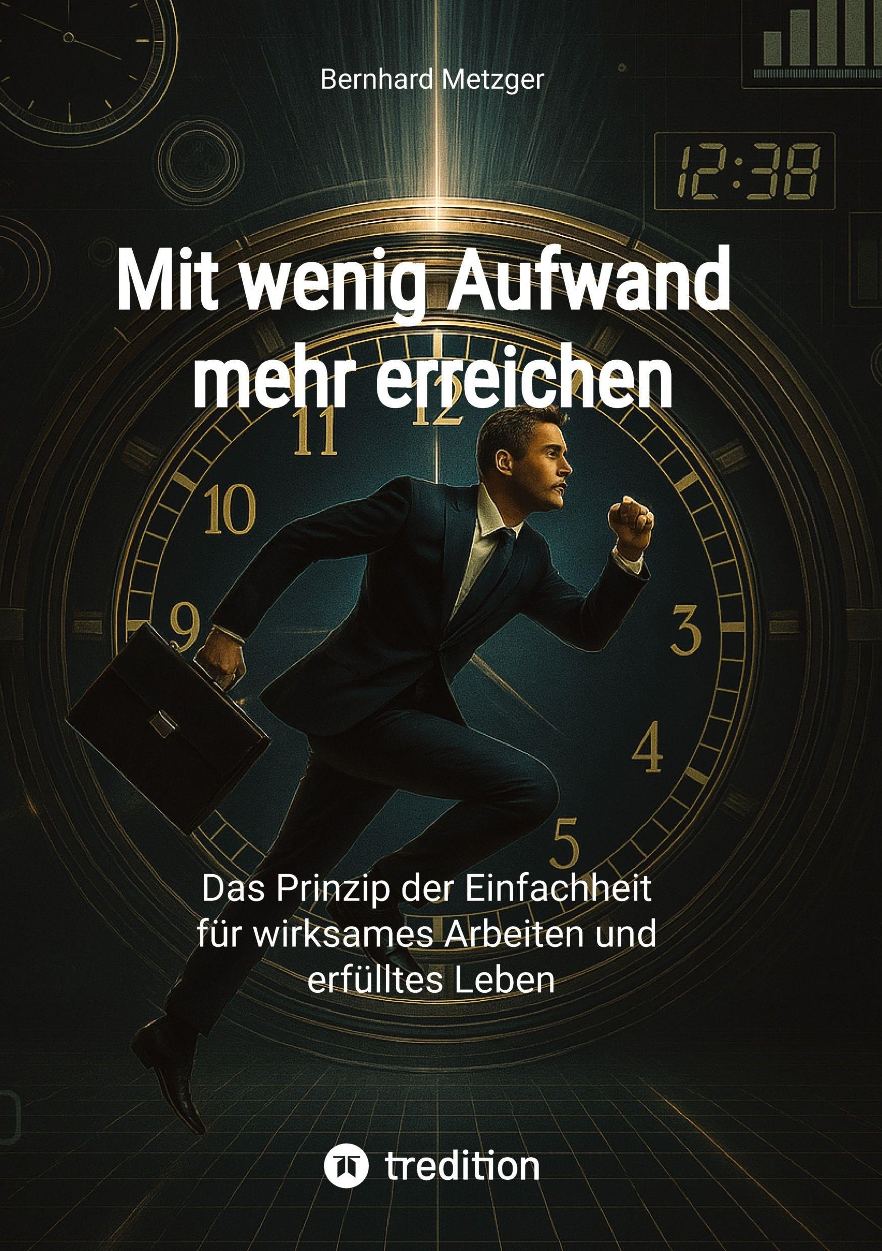 Mit wenig Aufwand  mehr erreichen Business, Finance & Career