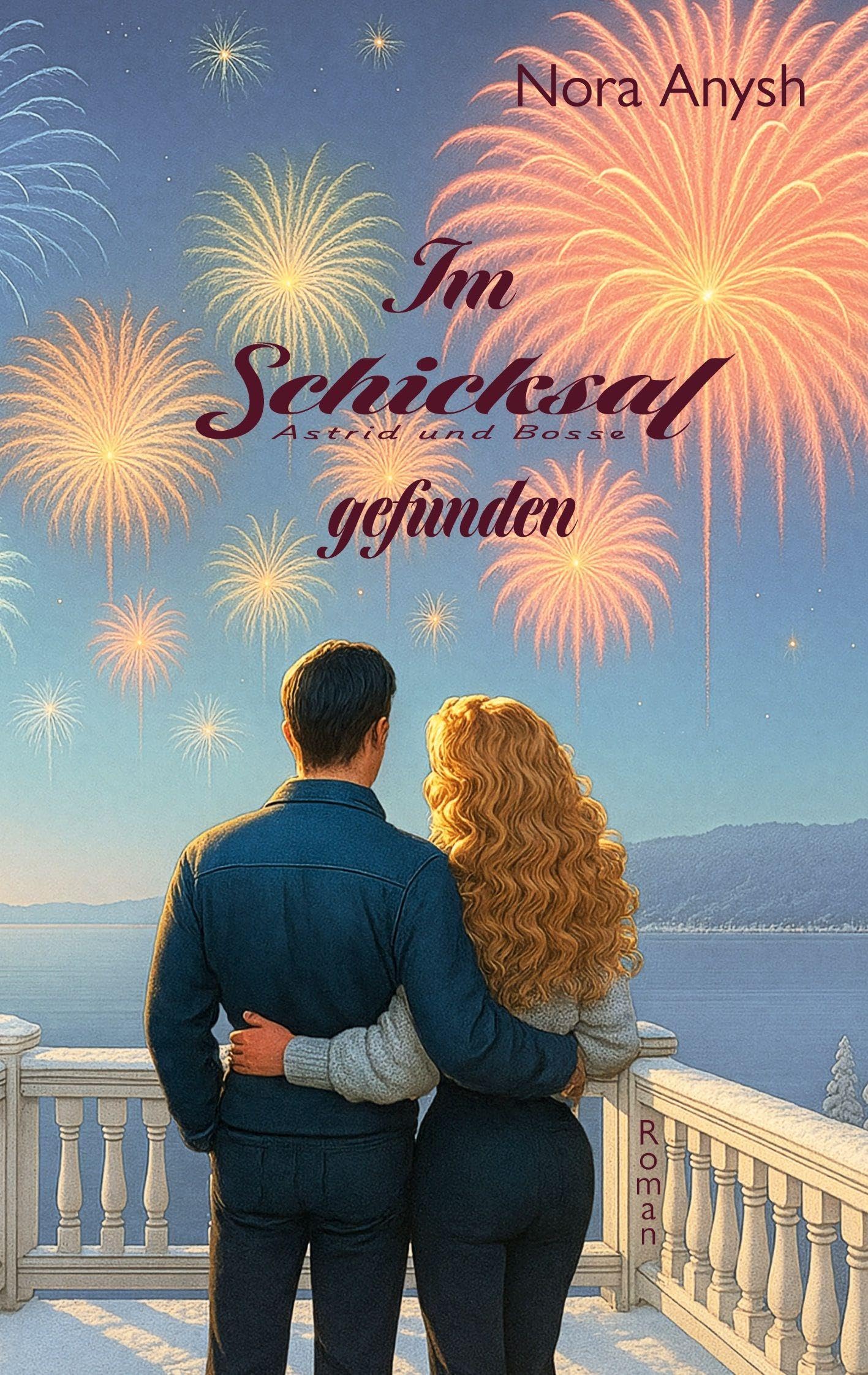 Astrid & Bosse - Im Schicksal gefunden Contemporary literature