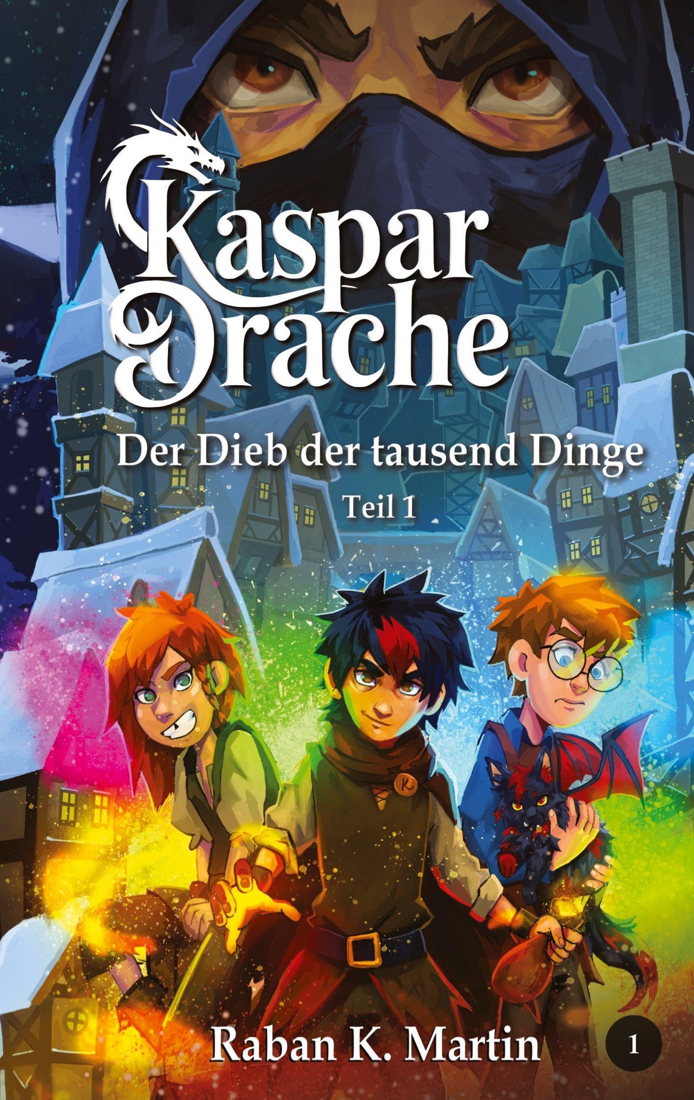 Der Dieb der tausend Dinge - eine magische Welt, ab 10 Jahren! Novels & Short Stories