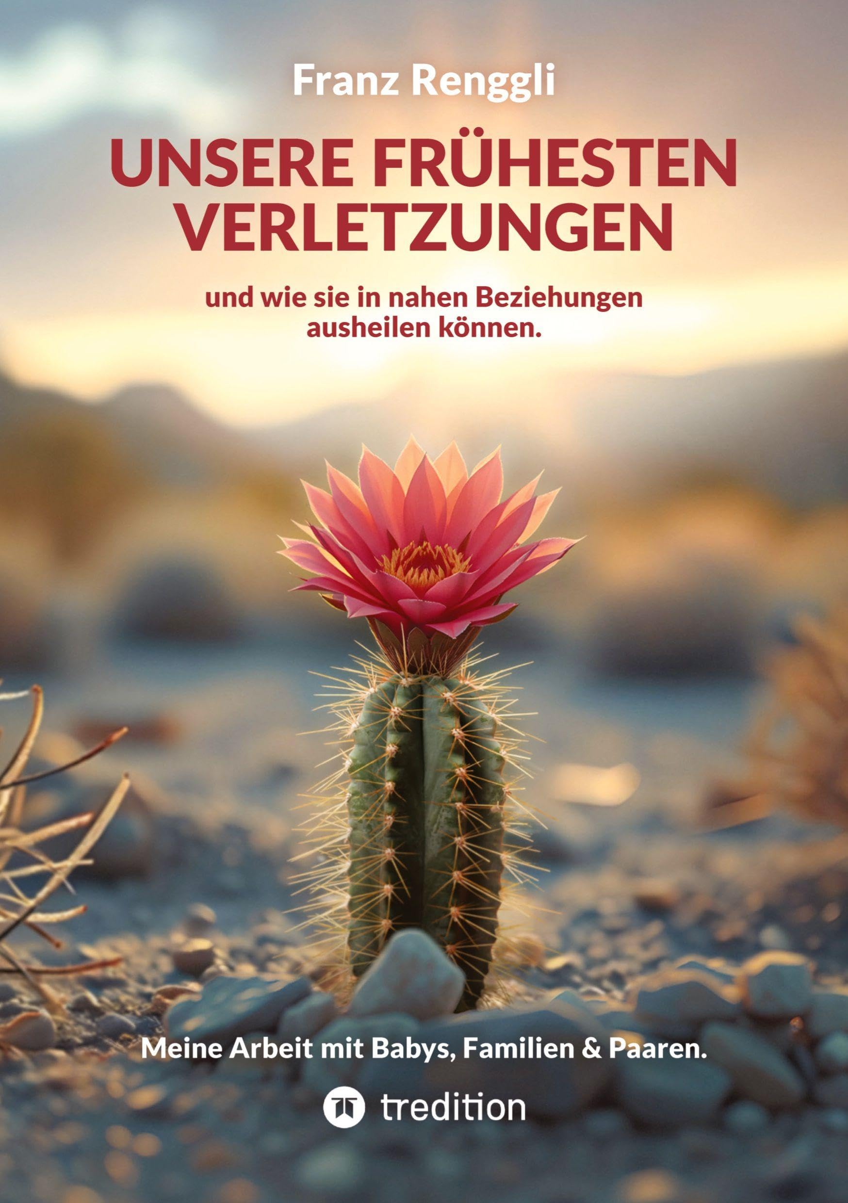 Unsere frühesten Verletzungen - und wie sie in nahen Beziehungen ausheilen können. Medicine