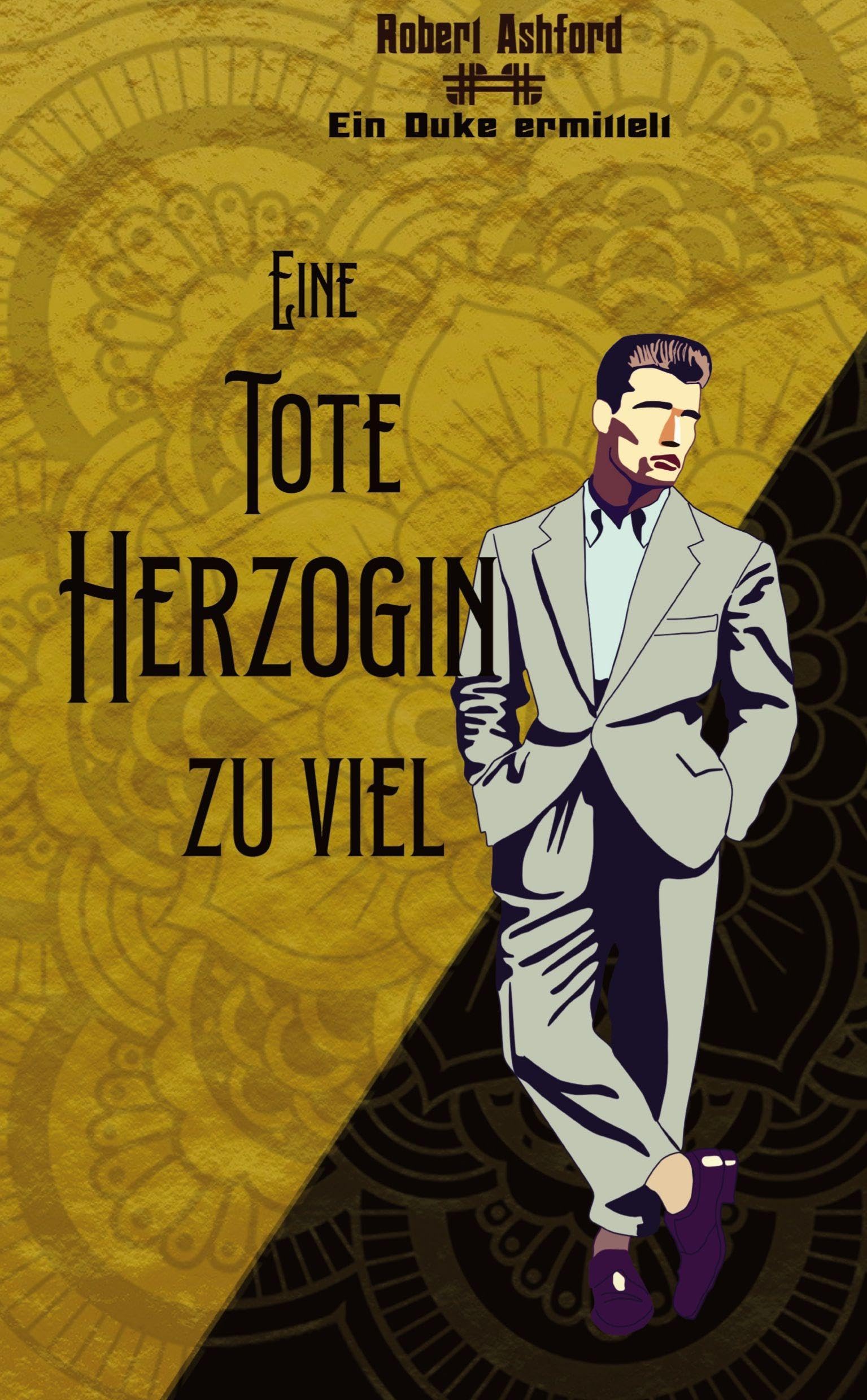 Eine tote Herzogin zu viel Historical Fiction