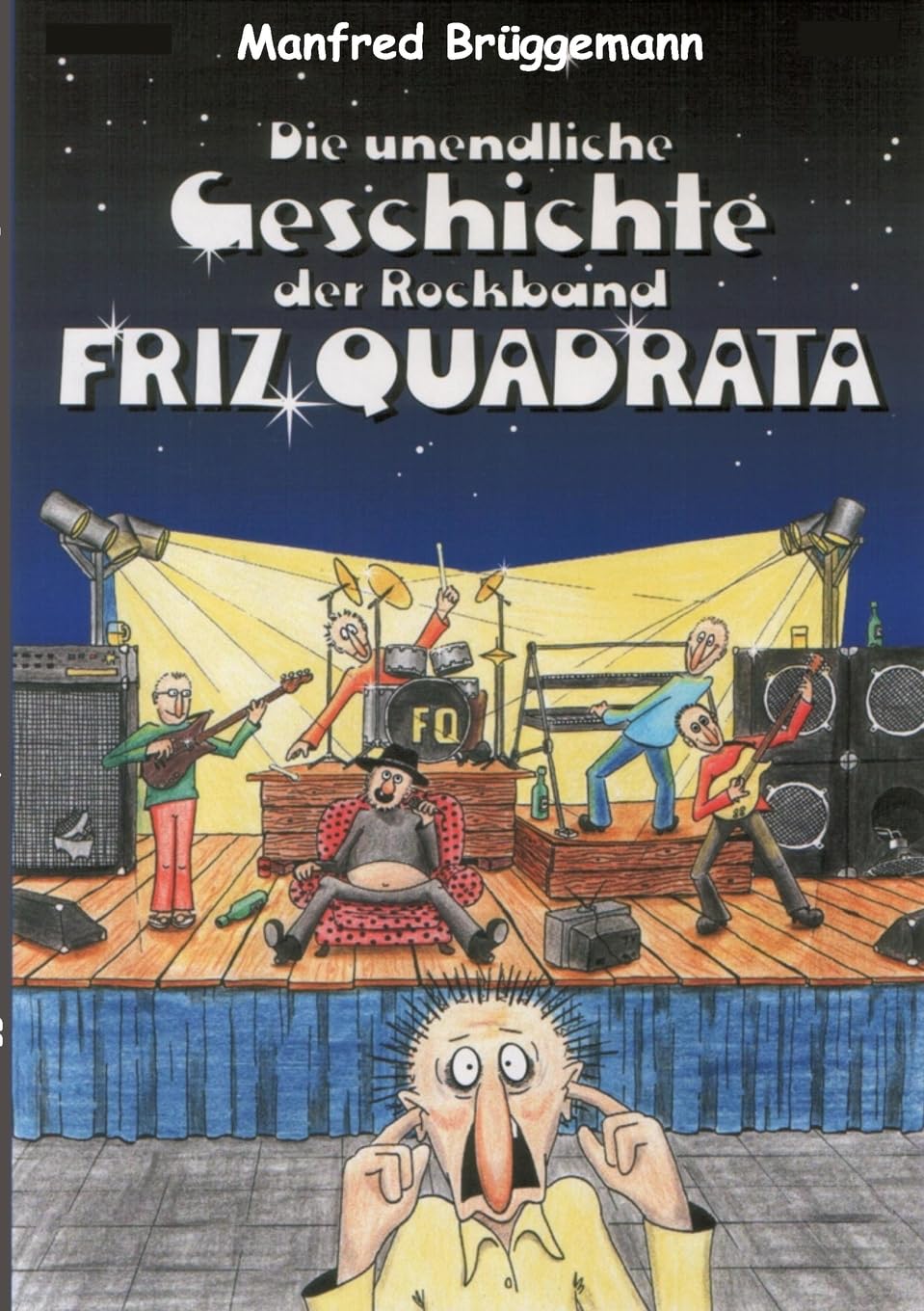 Die unglaubliche Geschichte der Rockband Friz Quadrata Manga