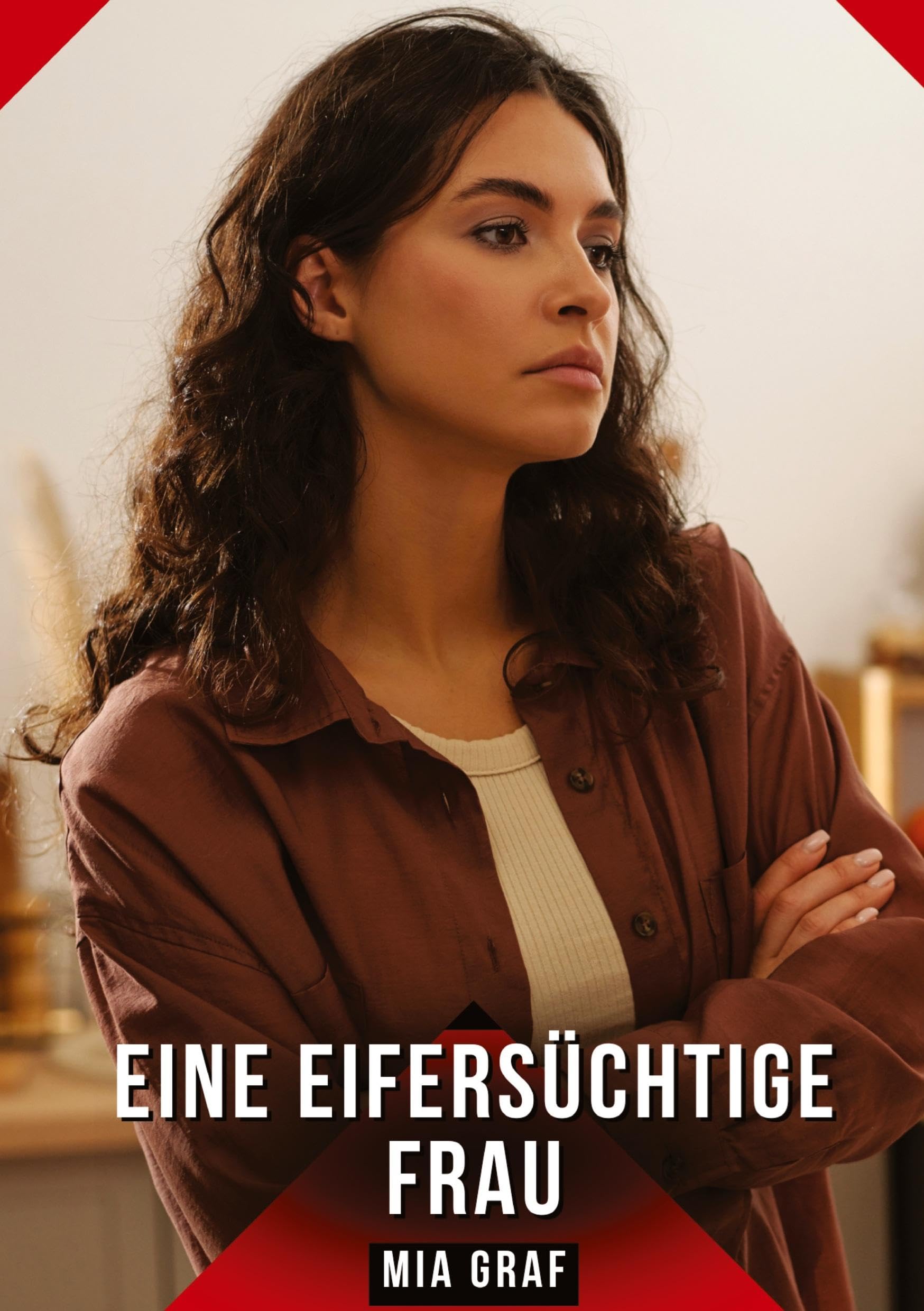 Eine eifersüchtige Frau Essays & Short Stories