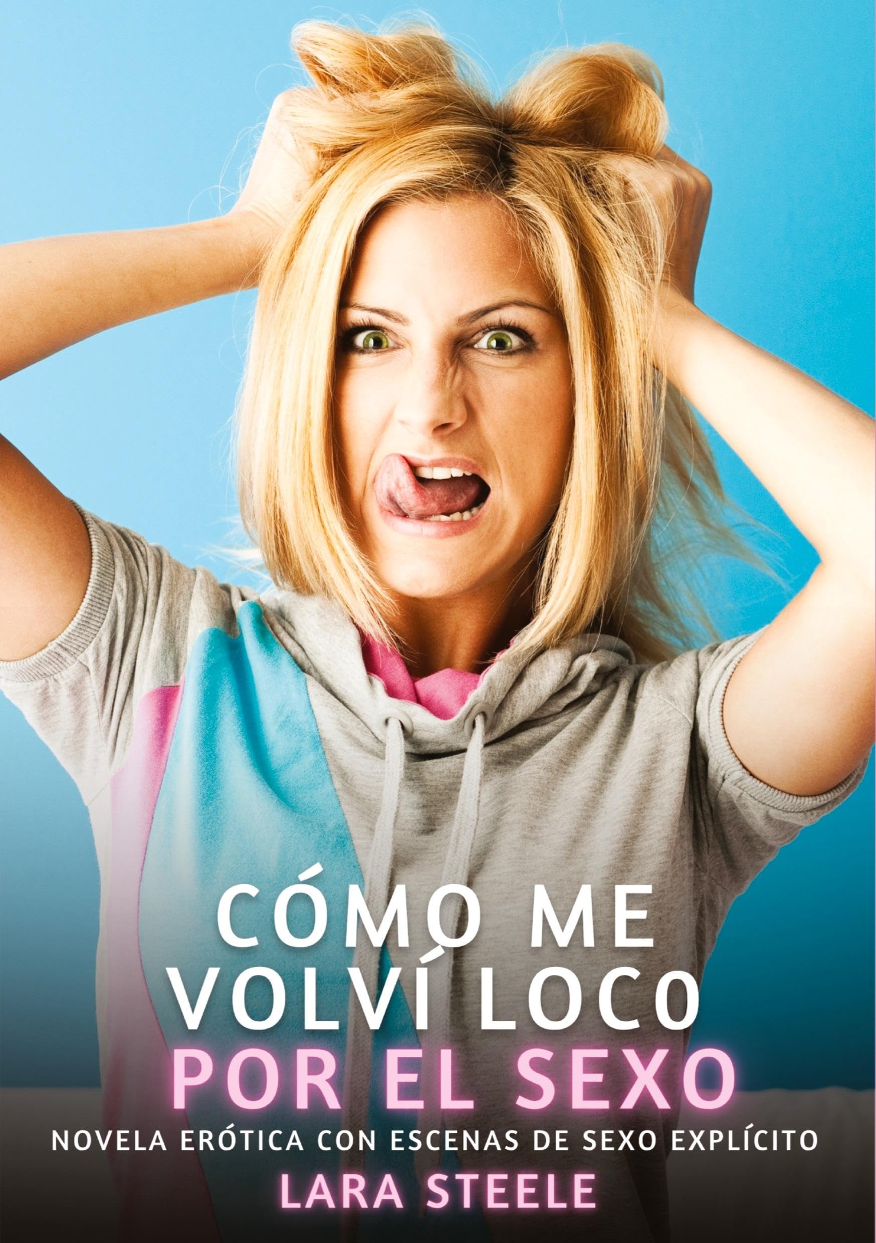 Cómo me volví loco por el sexo Essays & Short Stories
