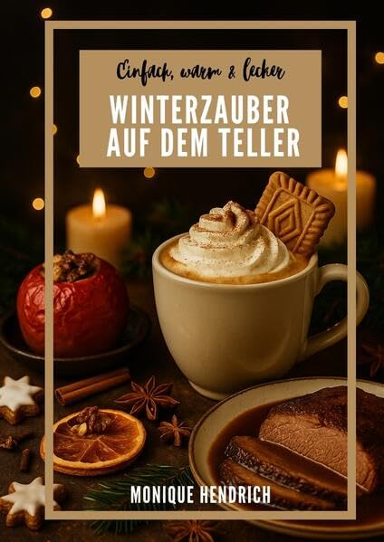 Winterzauber auf dem Teller Leisure, Home & Garden