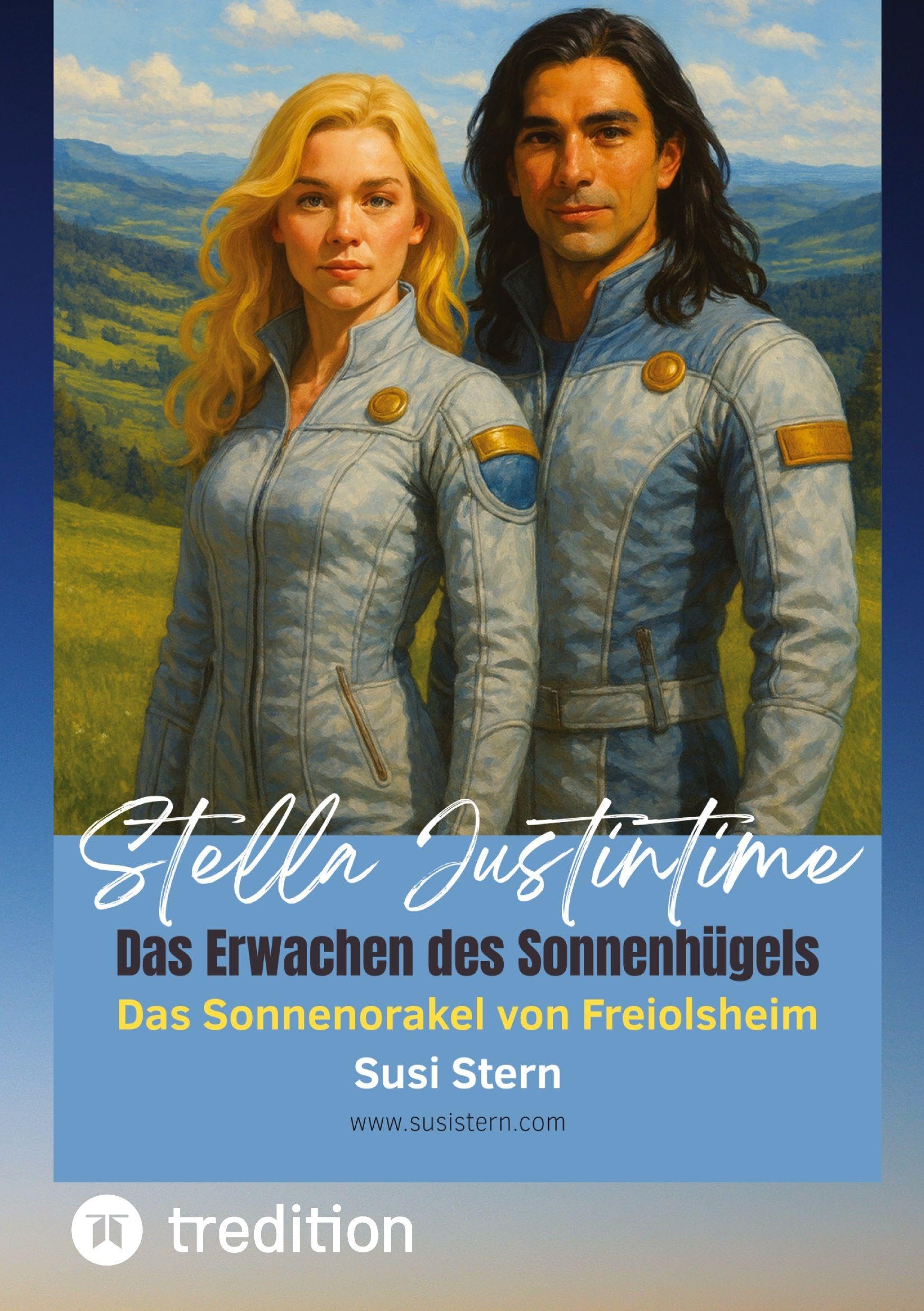 Stella Justintime - Das Geheimnis des Sonnenhügels Novels & Short Stories