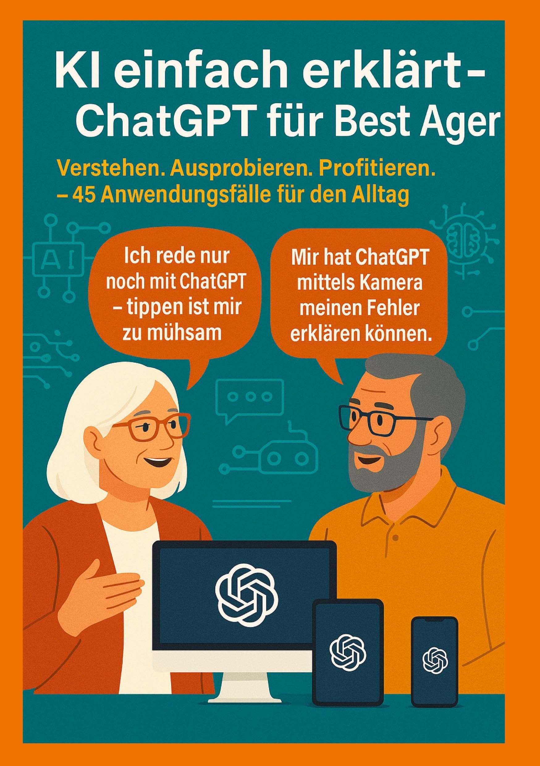 KI einfach erklärt - ChatGPT für Best Ager Computer Science