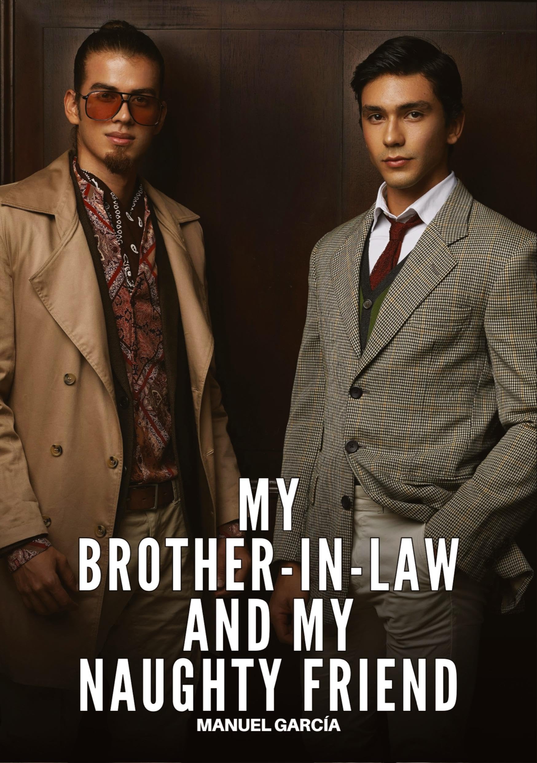 My Brother-in-Law and My Naughty Friend Law