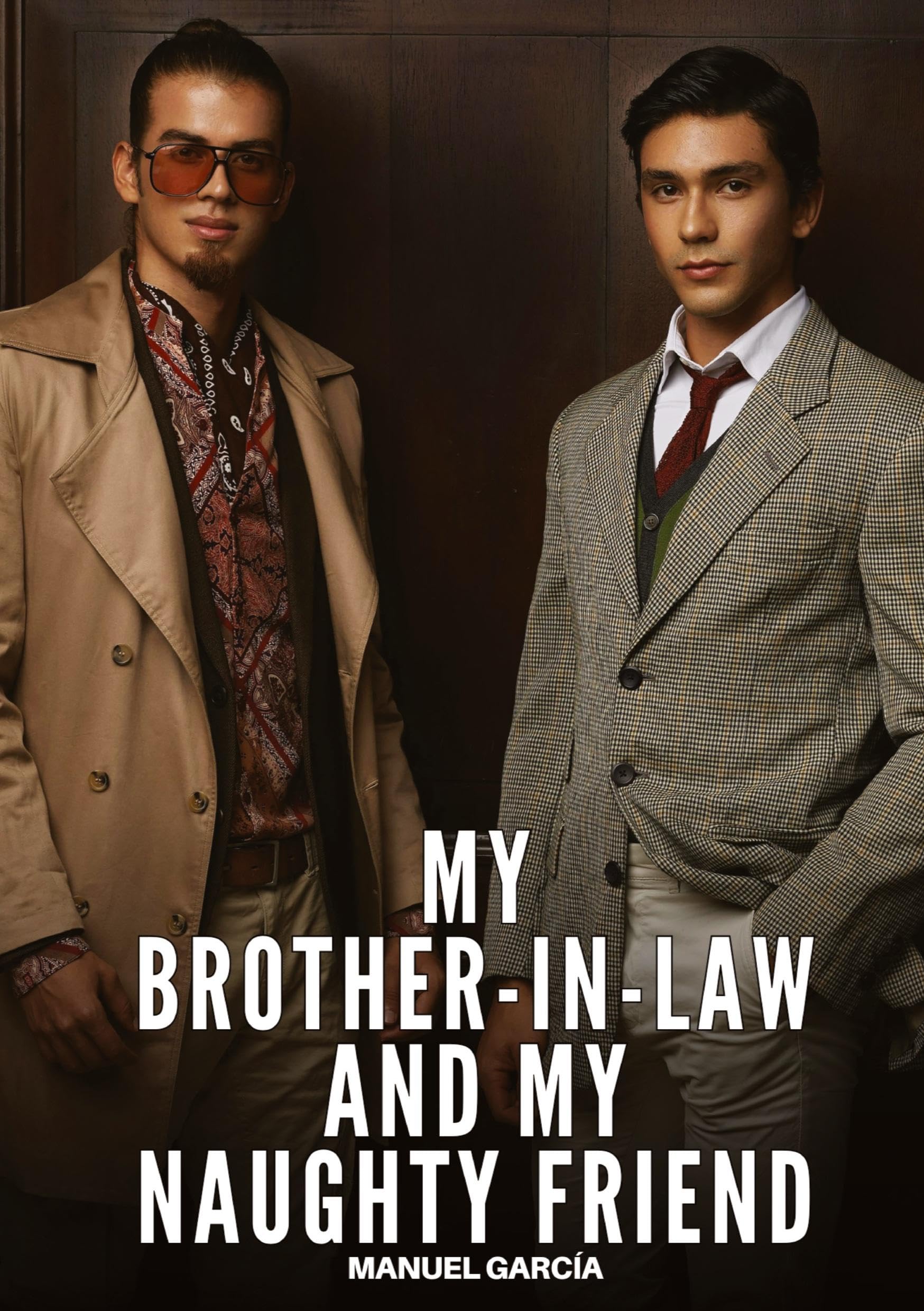 My Brother-in-Law and My Naughty Friend Law