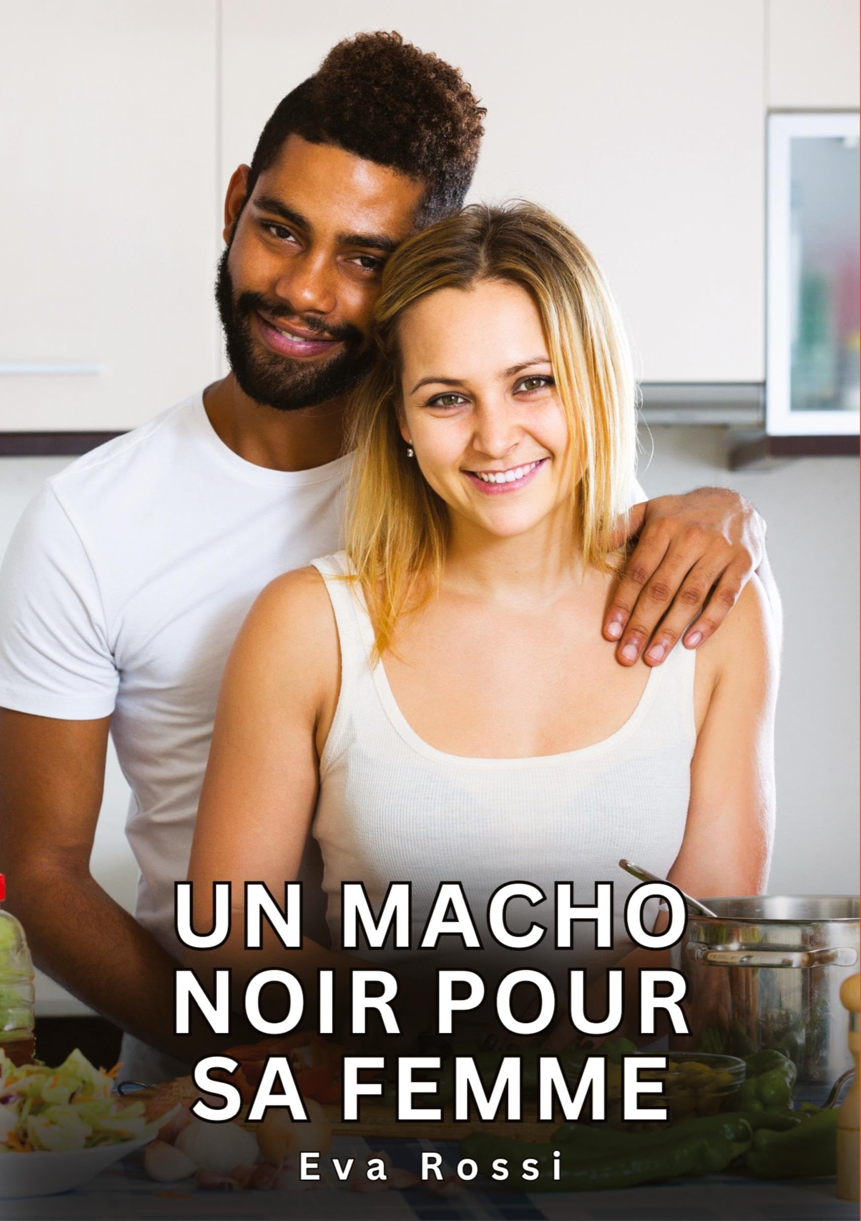 Un Macho Noir pour sa Femme Essays & Short Stories