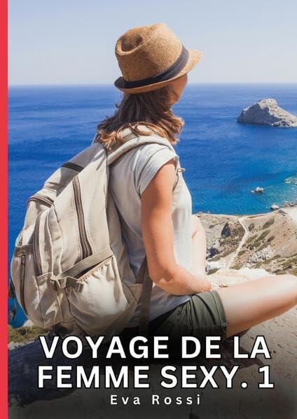 Voyage de la Femme Sexy. 1 Essays & Short Stories