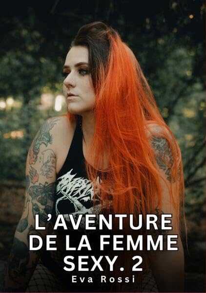 L'Aventure de la Femme Sexy. 2 Essays & Short Stories