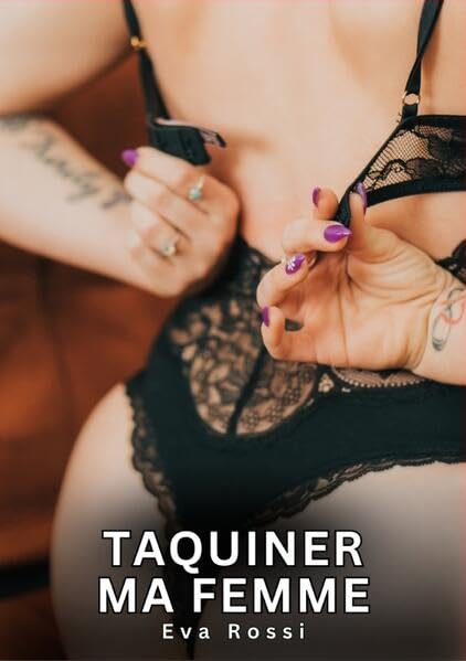 Taquiner ma Femme Essays & Short Stories