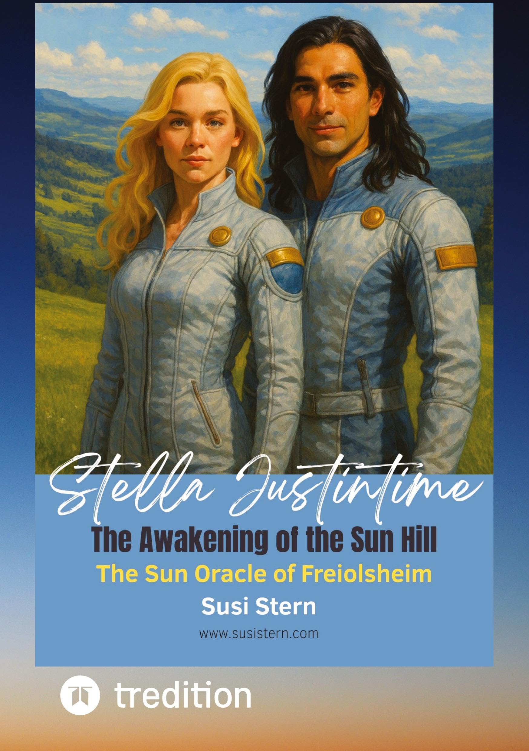 Stella Justintime and the Secret of the Sun Hill Contemporary literature