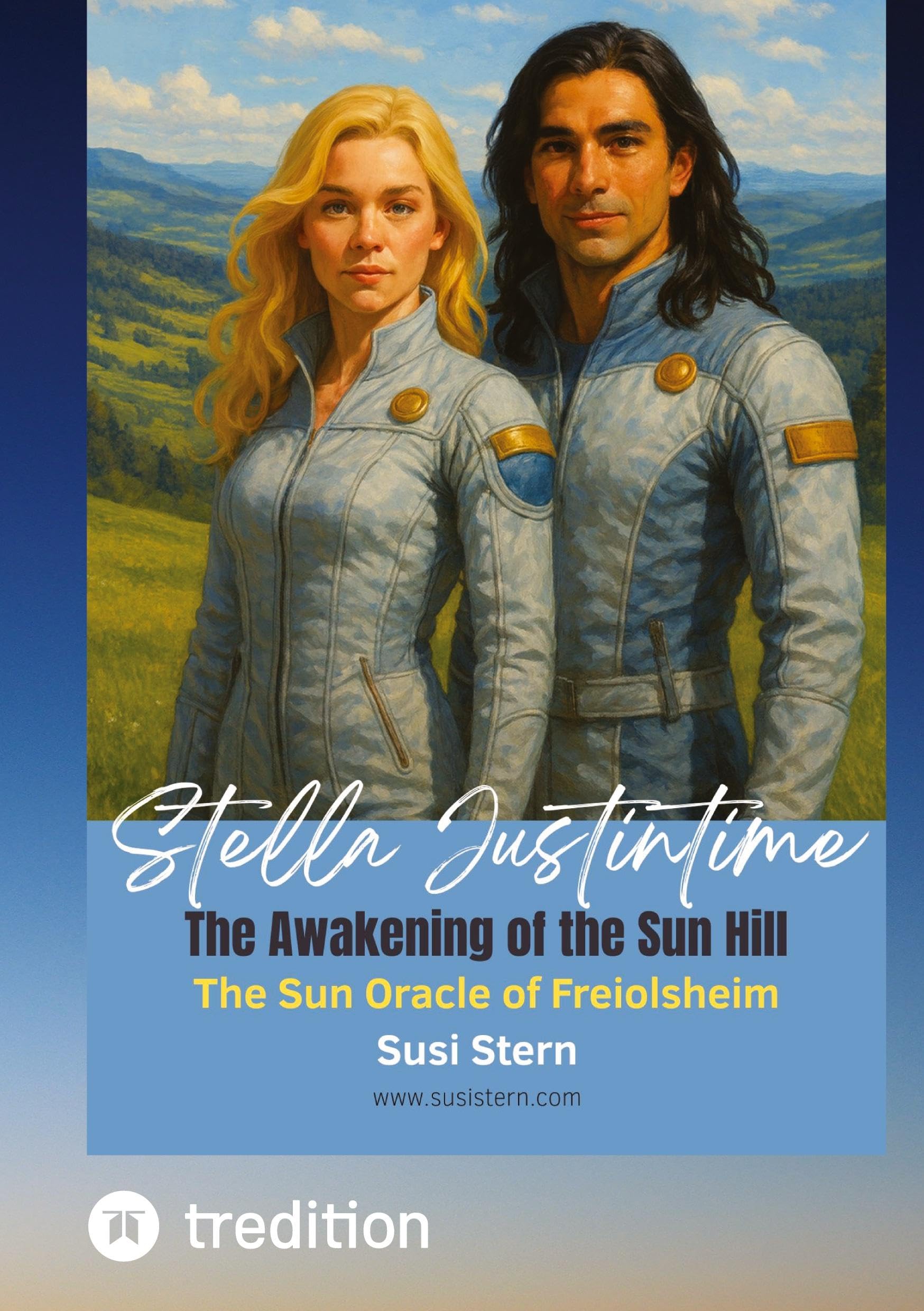 Stella Justintime and the Secret of the Sun Hill Contemporary literature