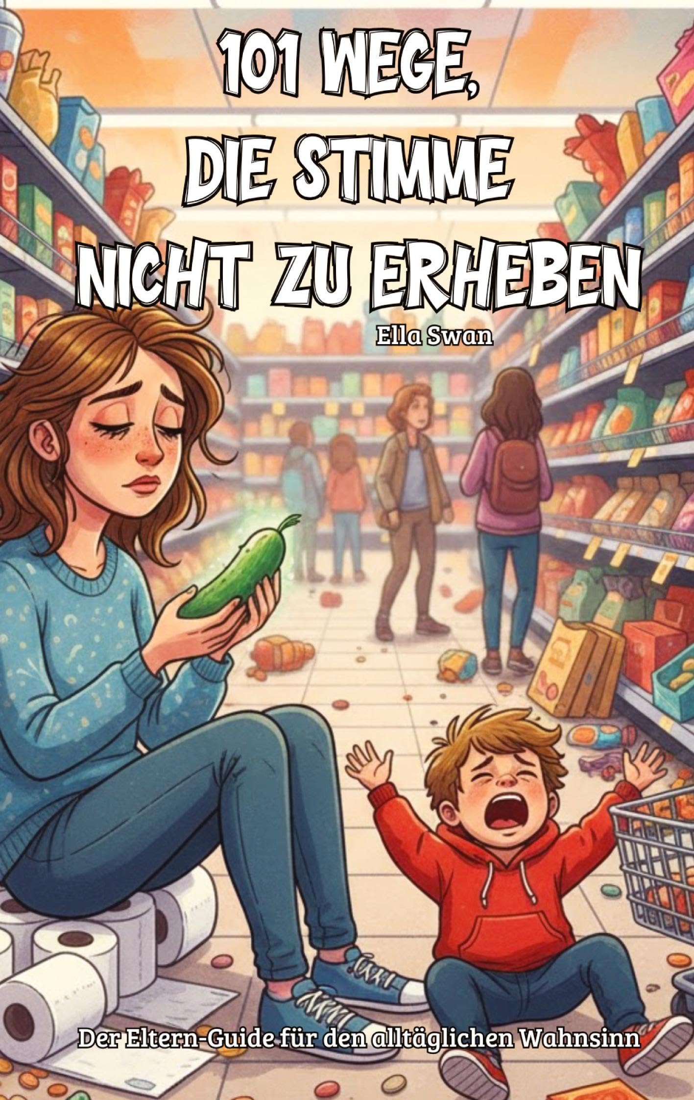 101 Wege, die Stimme nicht zu erheben Parents & Children