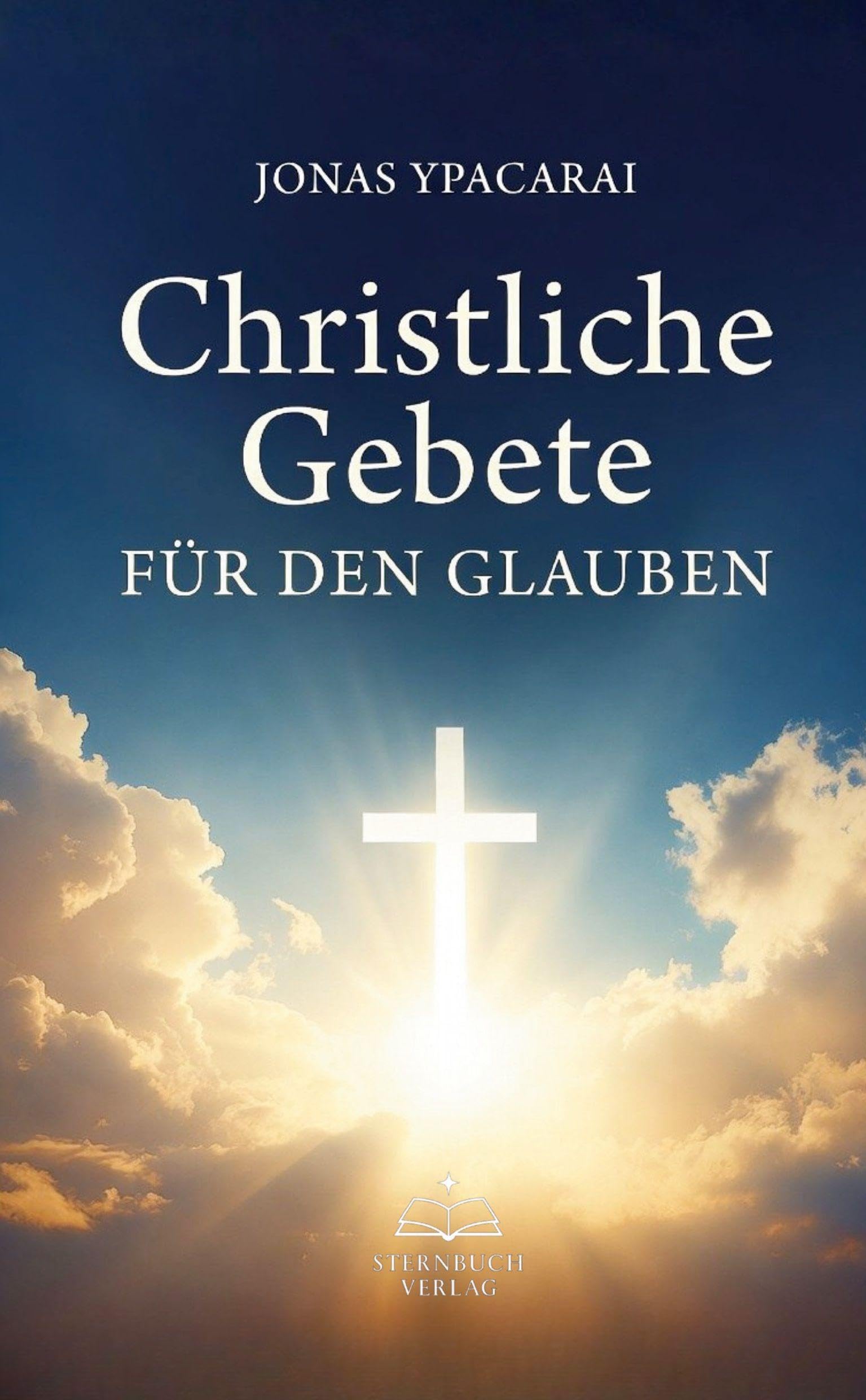Christliche Gebete für den Glauben Religion & Esotericism