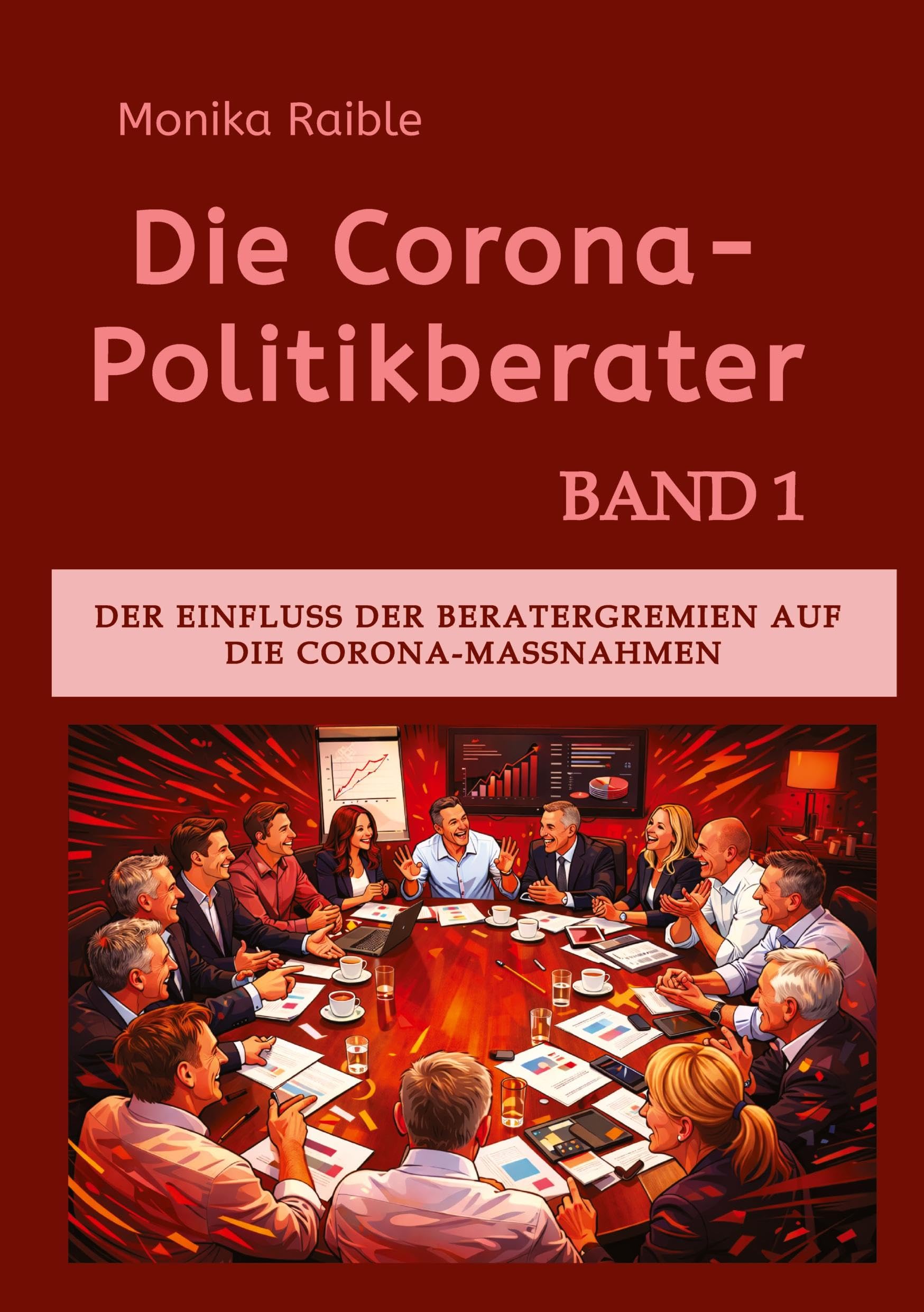 Die Corona-Politikberater Medicine