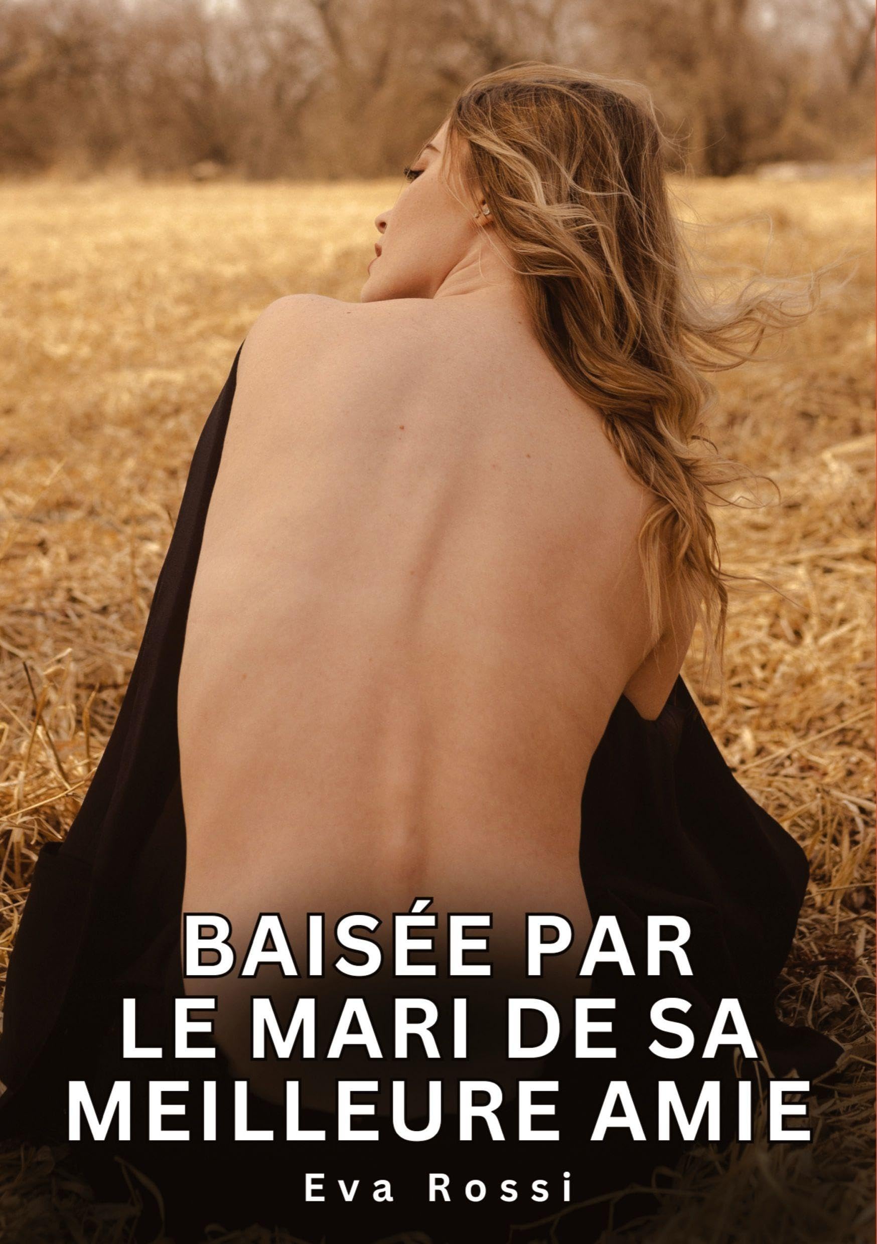 Baisée par le mari de sa meilleure amie Essays & Short Stories