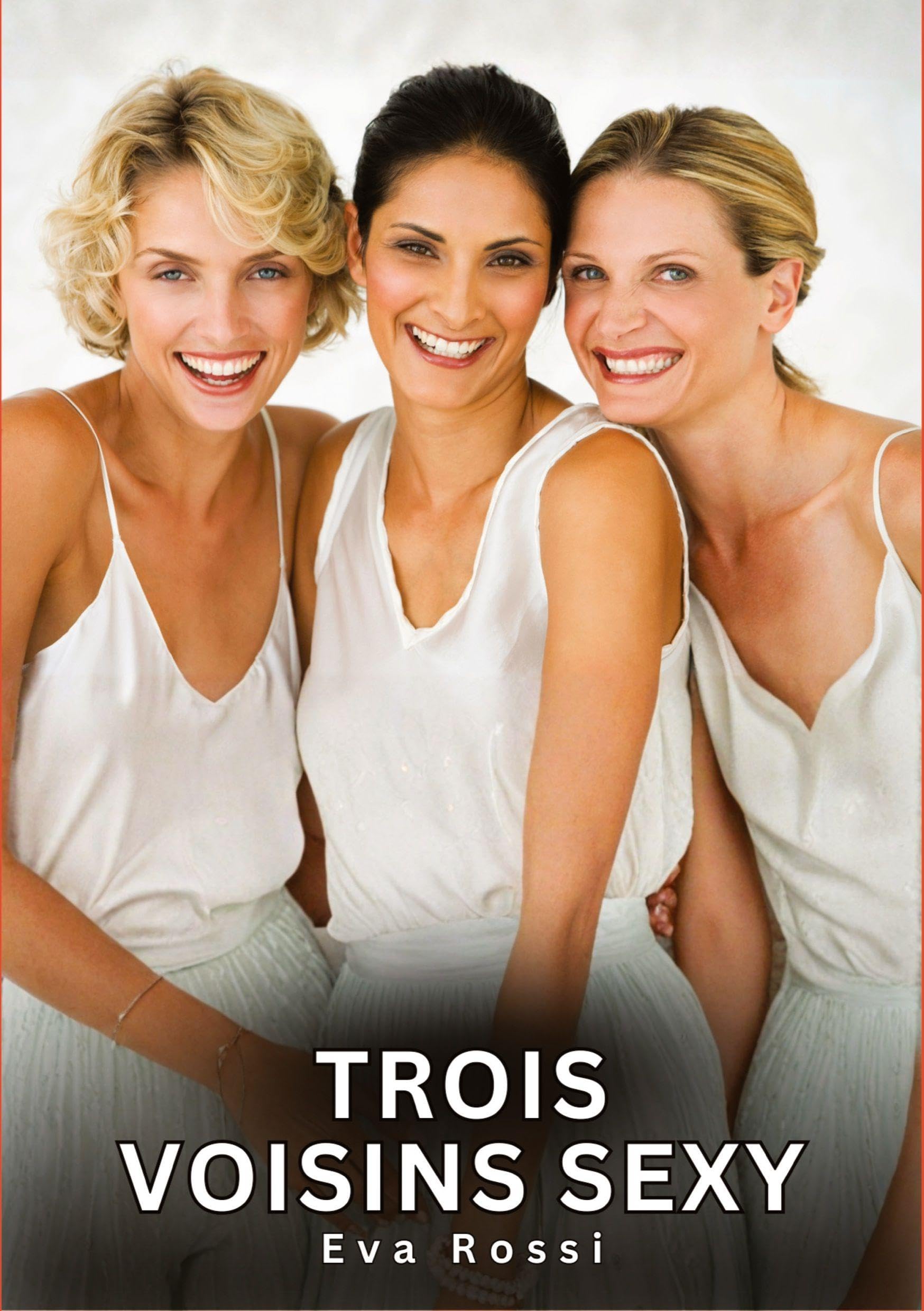 Trois Voisins Sexy Essays & Short Stories